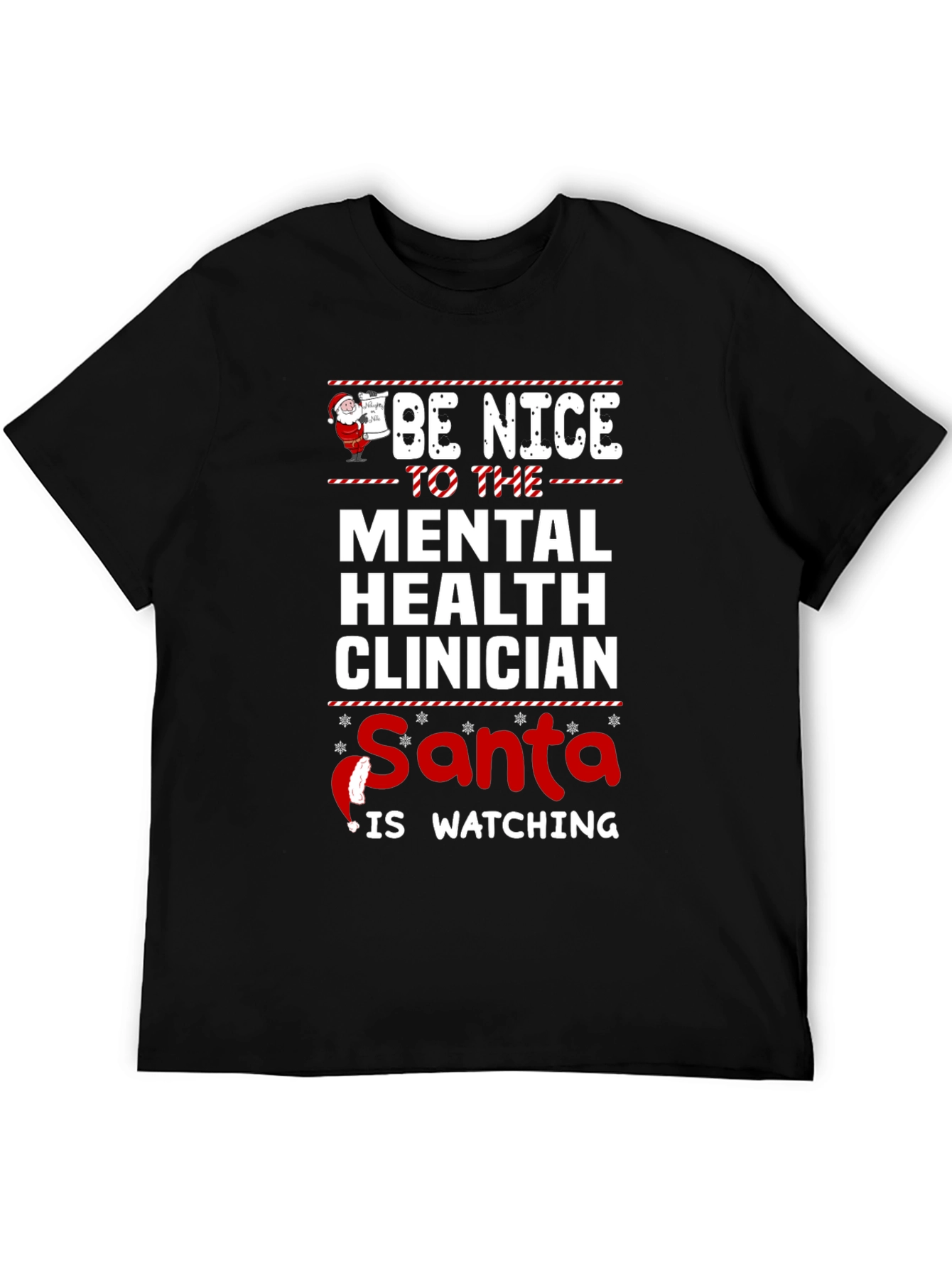 Be Nice Mental Health Clinician Santa T-Shirt
