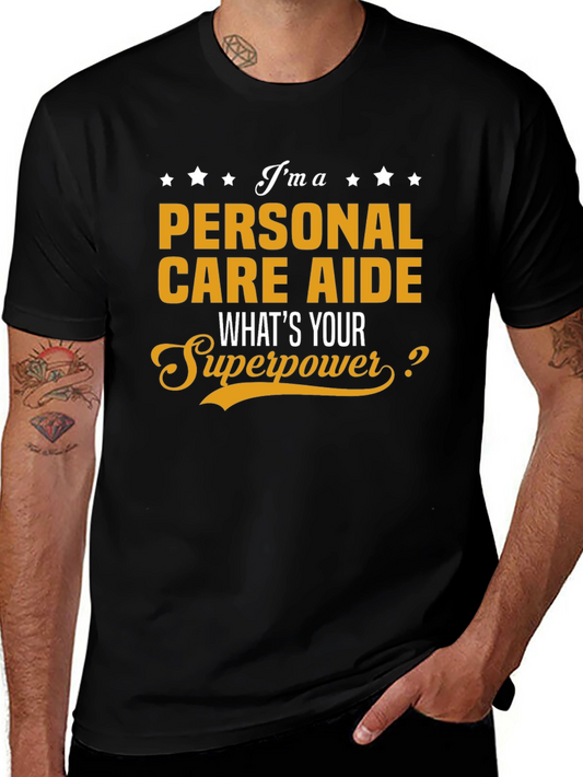 Personal Care Aide Superpower Graphic T-Shirt