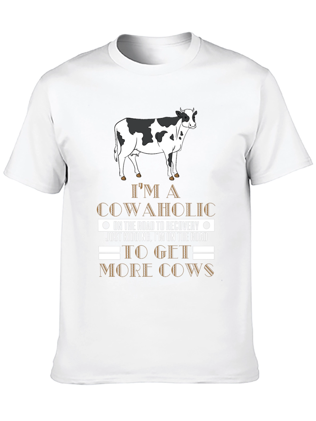 Cowaholic T-Shirt: Funny Road to Recovery Tee