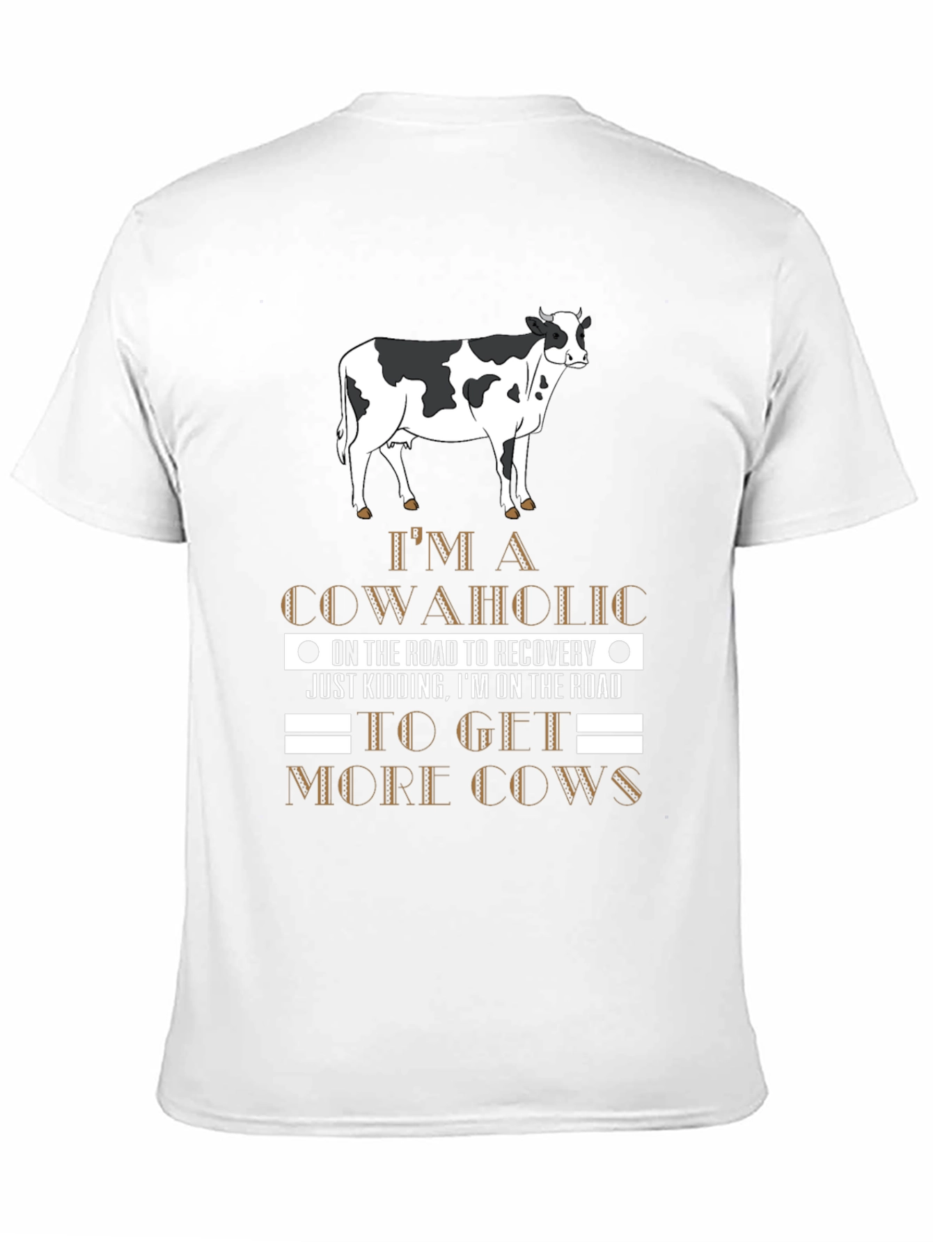 Cowaholic T-Shirt: Funny Road to Recovery Tee