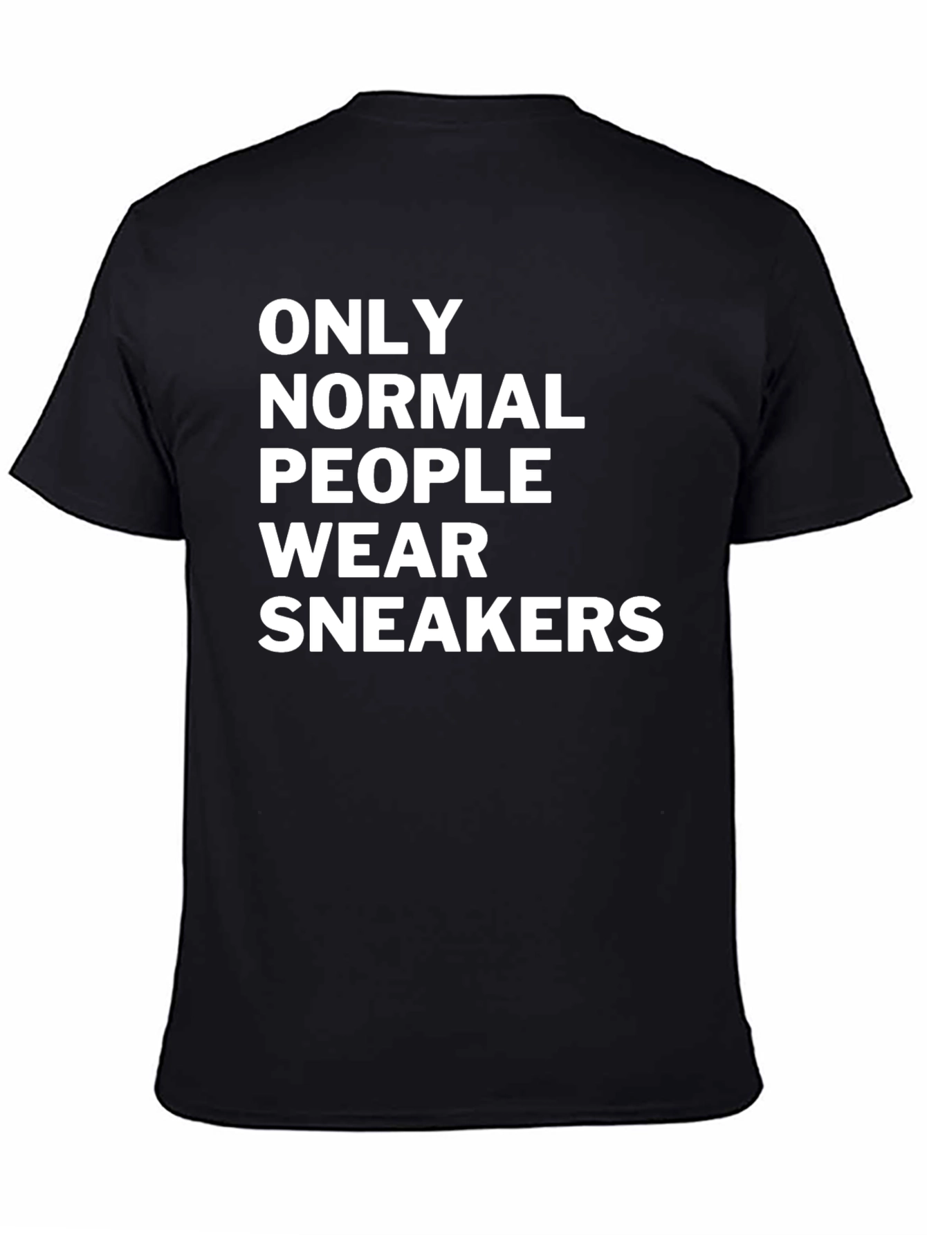 Only Normal People Wear Sneakers Black T-Shirt