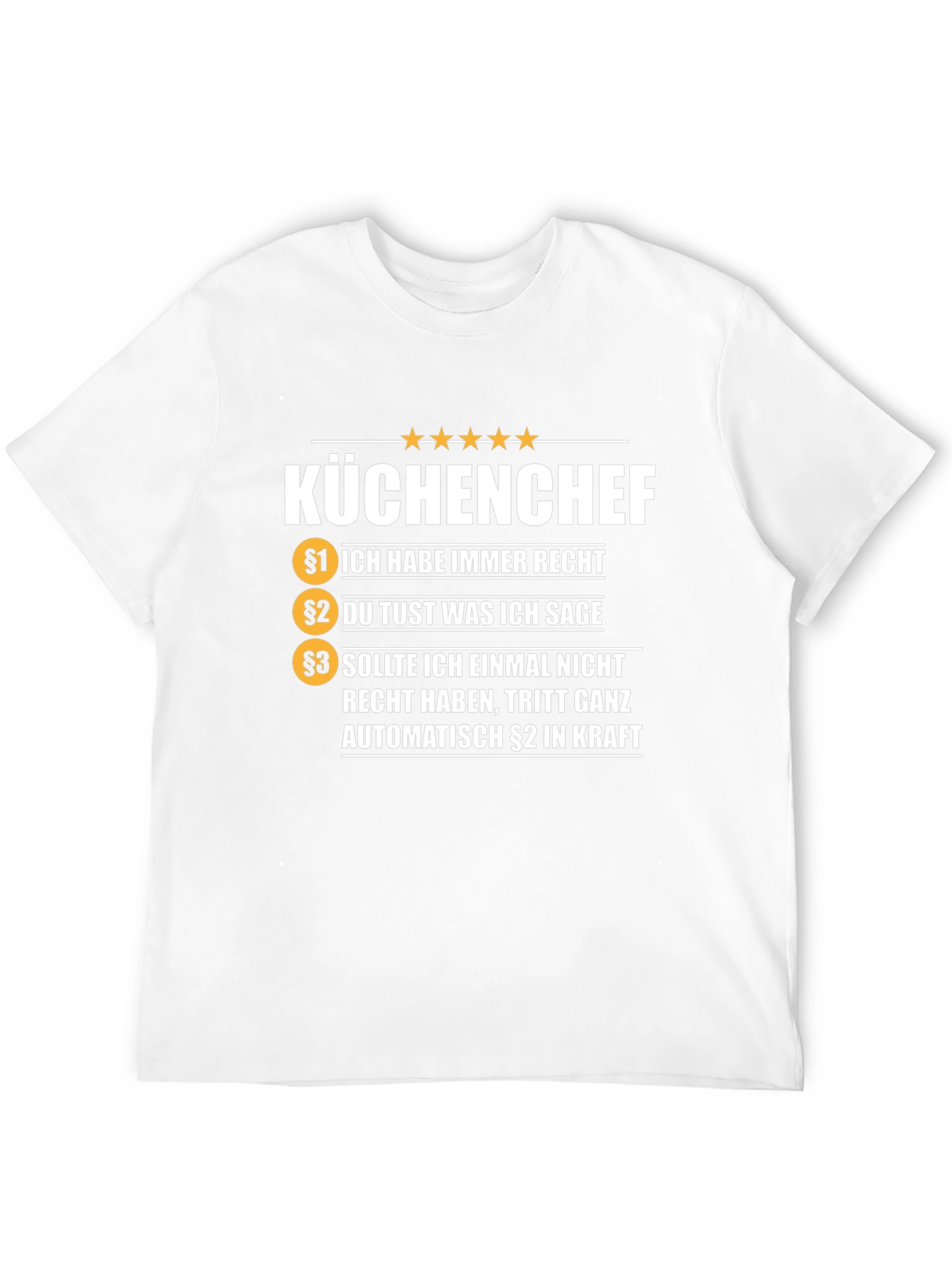 Kuchenchef T-Shirt - Always Right Chef Tee