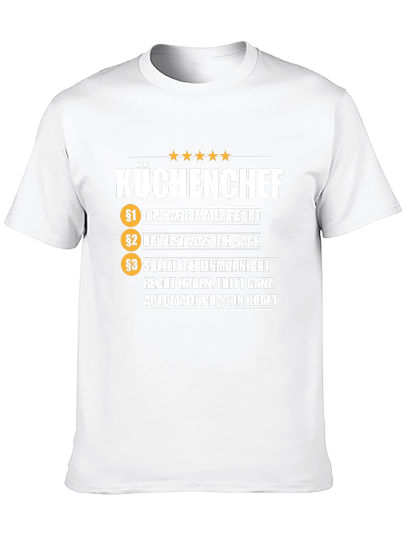 Kuchenchef T-Shirt - Always Right Chef Tee
