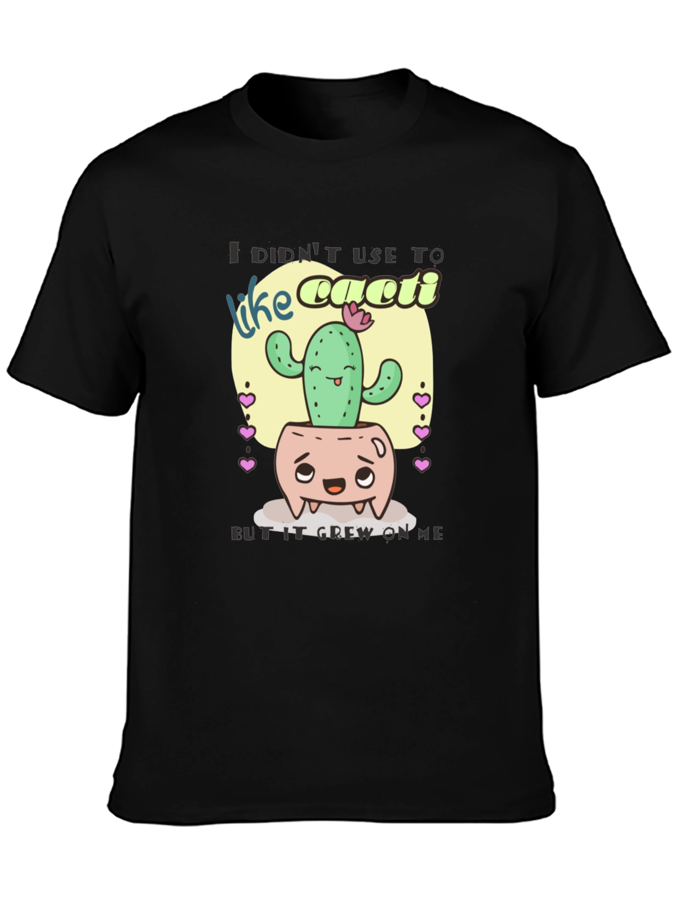 Cactus Humor T-Shirt: It Grew on Me Design