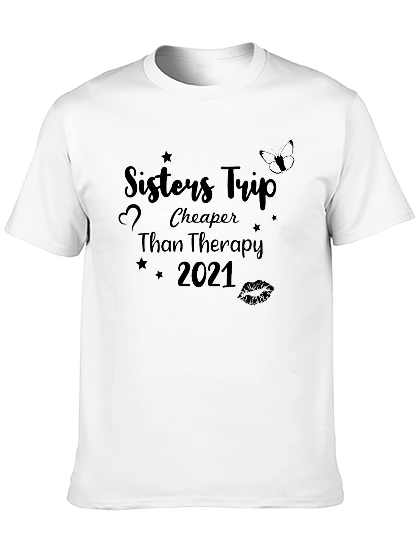 Sisters Trip Cheaper Than Therapy 2021 Black Tee