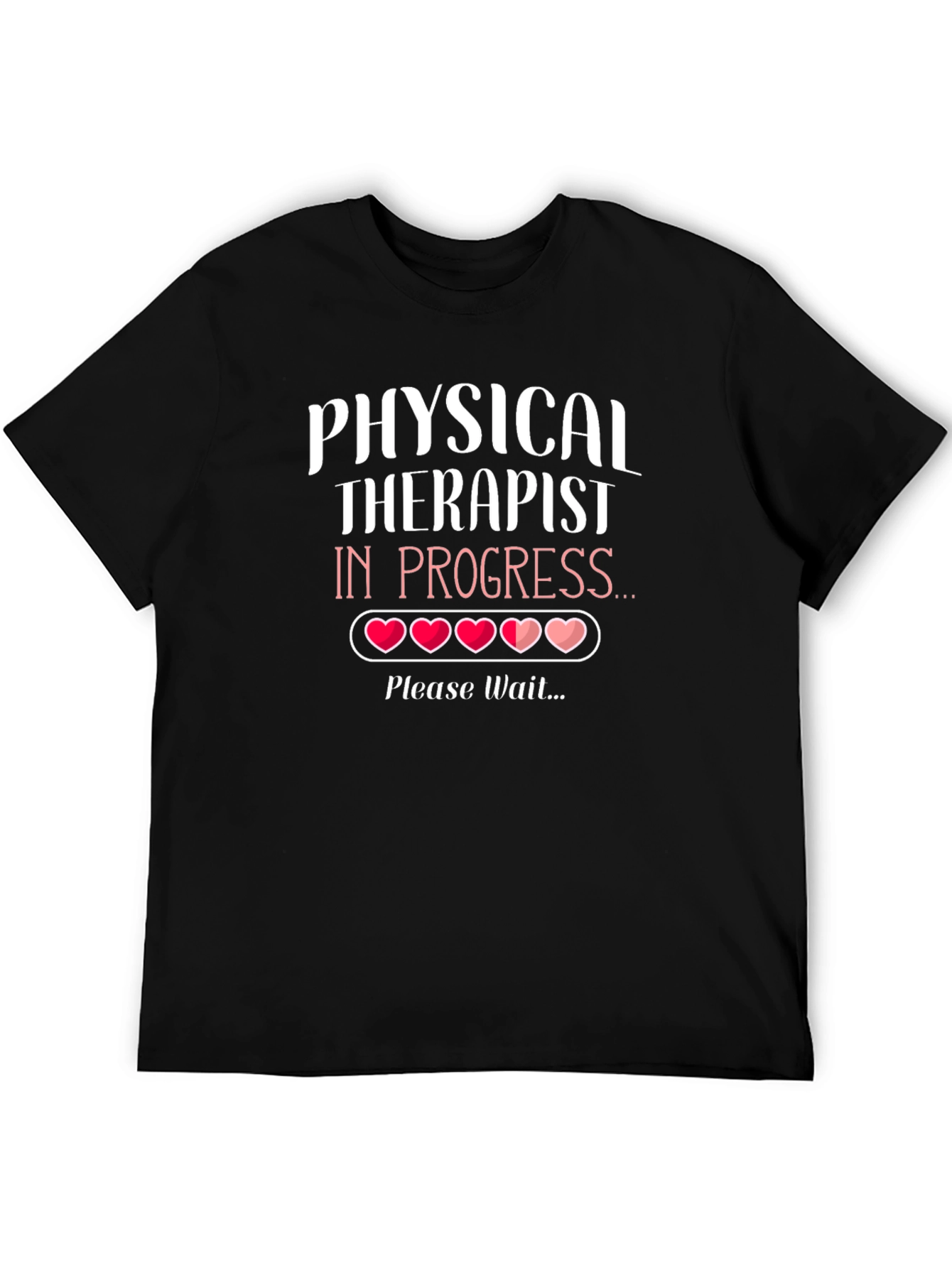 Physical Therapist in Progress T-Shirt