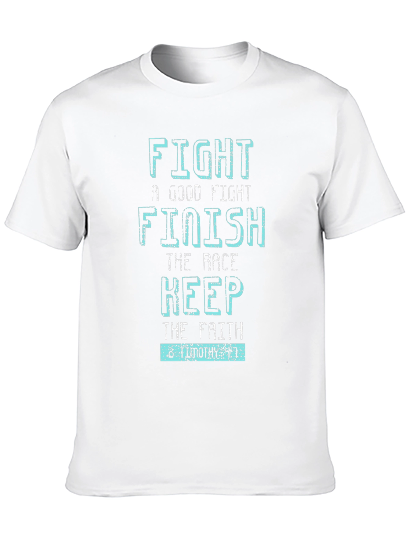 Fight the Good Fight T-Shirt