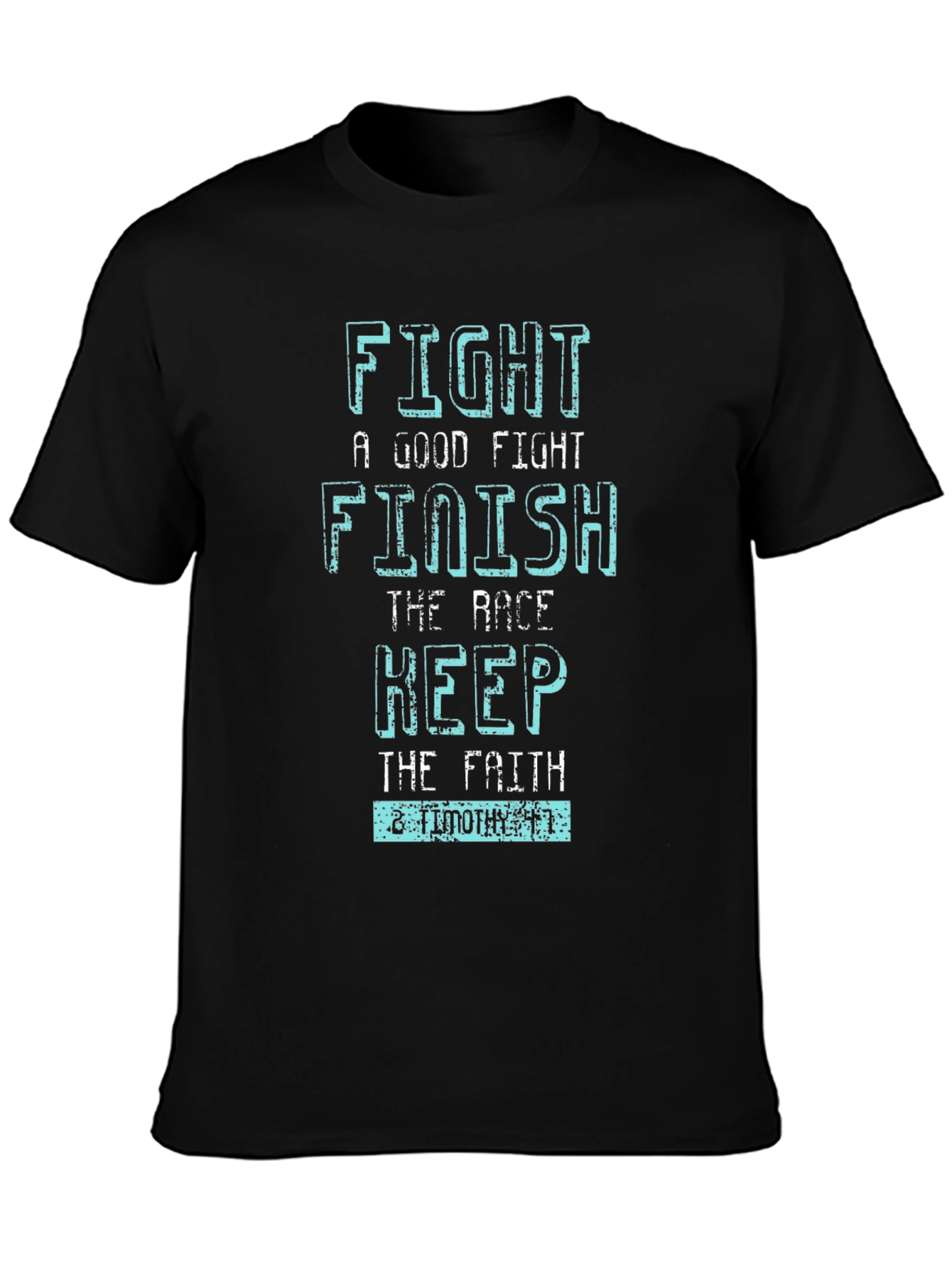 Fight the Good Fight T-Shirt