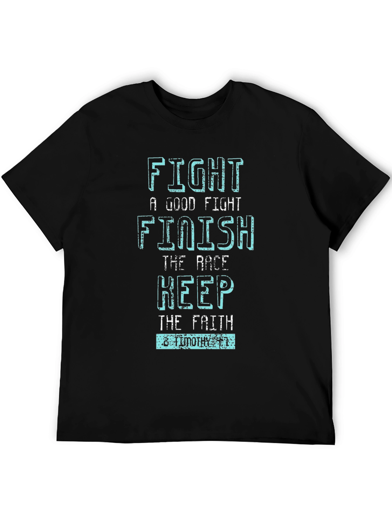 Fight the Good Fight T-Shirt
