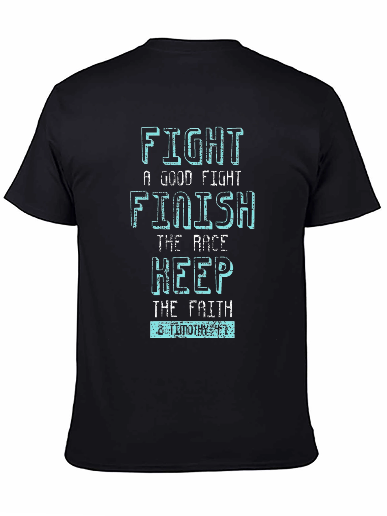 Fight the Good Fight T-Shirt