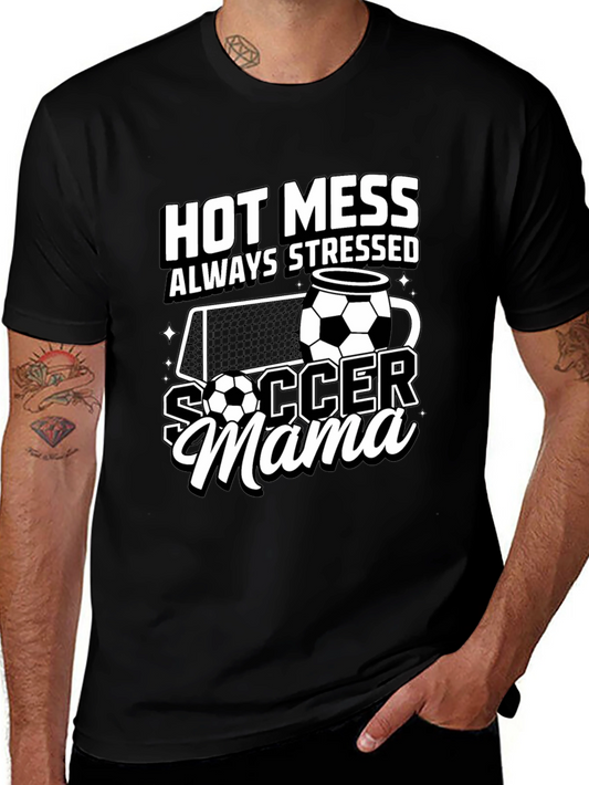 Hot Mess Soccer Mama T-Shirt