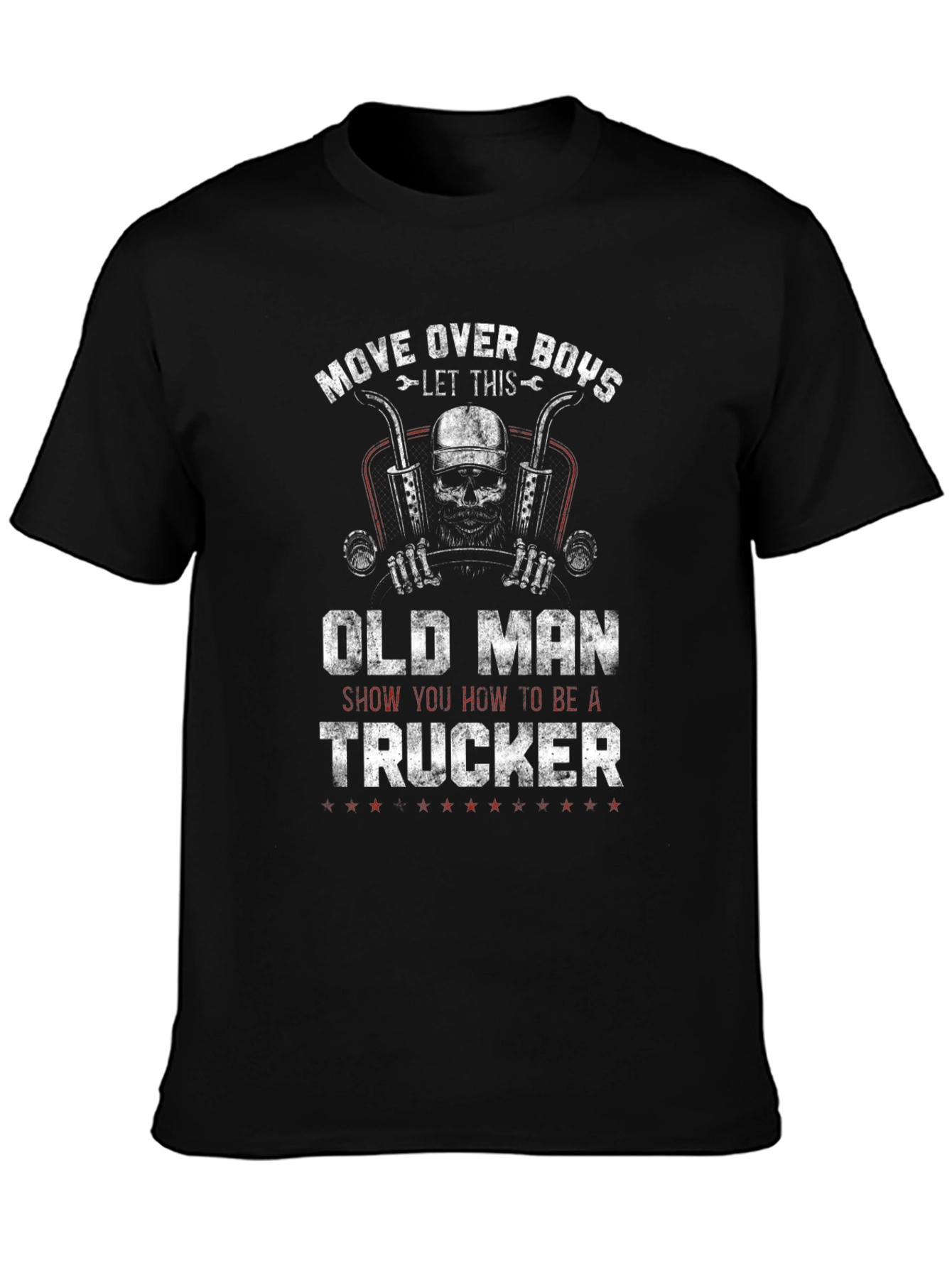 Old Man Trucker T-Shirt - Move Over Boys!