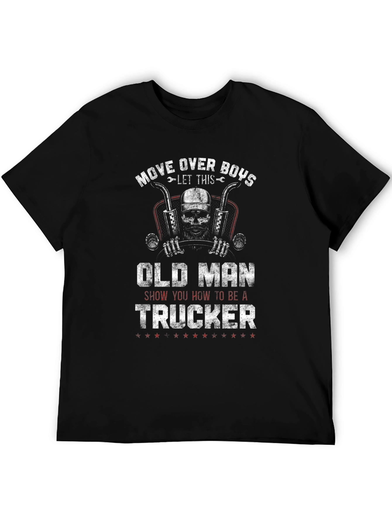 Old Man Trucker T-Shirt - Move Over Boys!