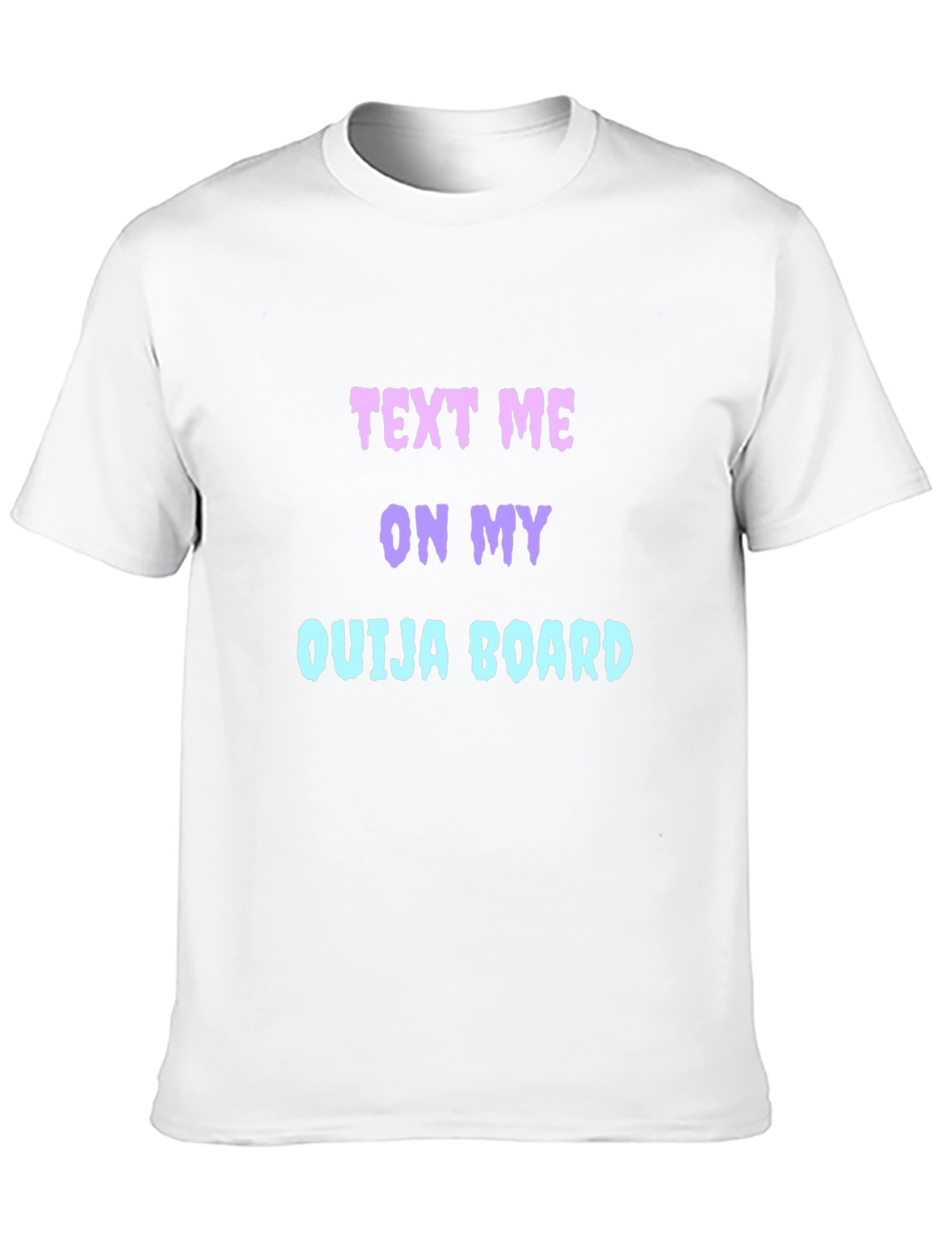 Text Me On My Ouija Board Graphic Tee