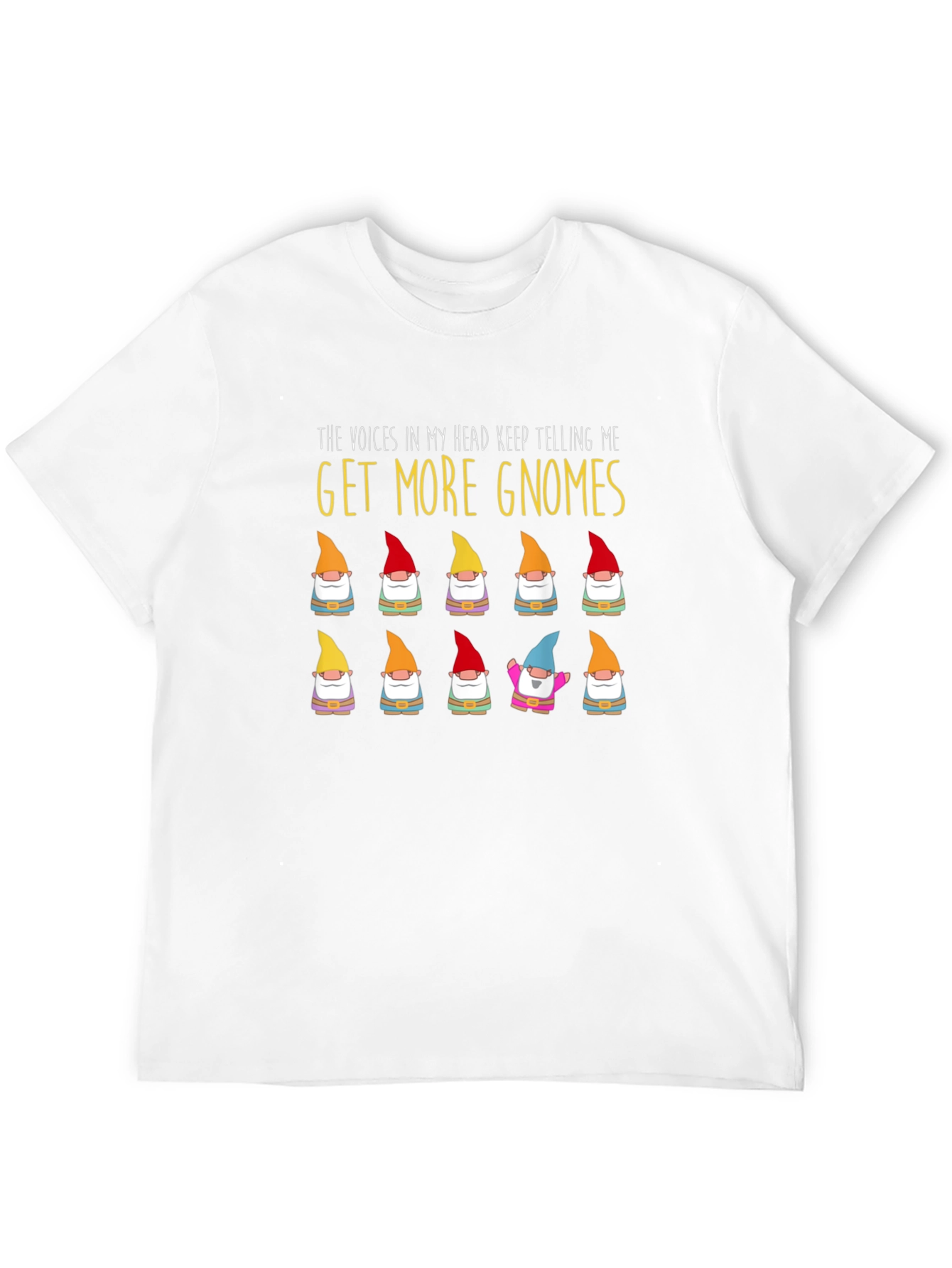 Get More Gnomes Funny Graphic T-Shirt