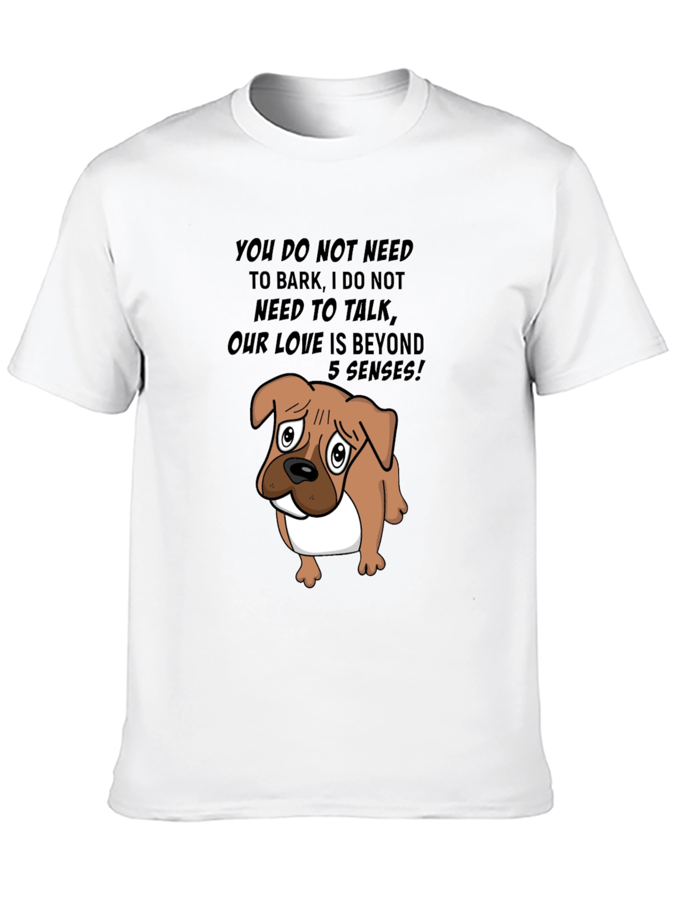 Dog Lover Tee: Beyond 5 Senses