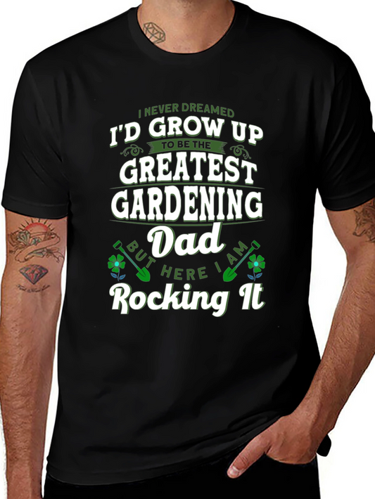 Greatest Gardening Dad T-Shirt