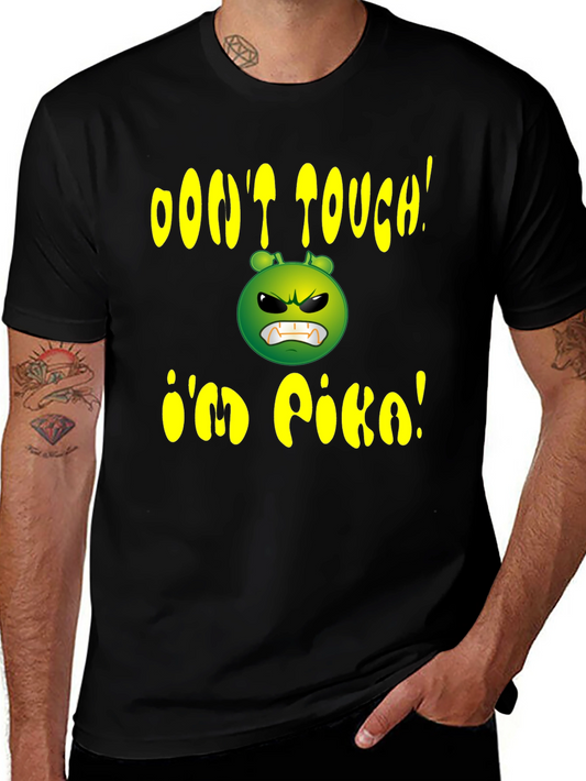 Dont Touch Im Pika Graphic T-Shirt