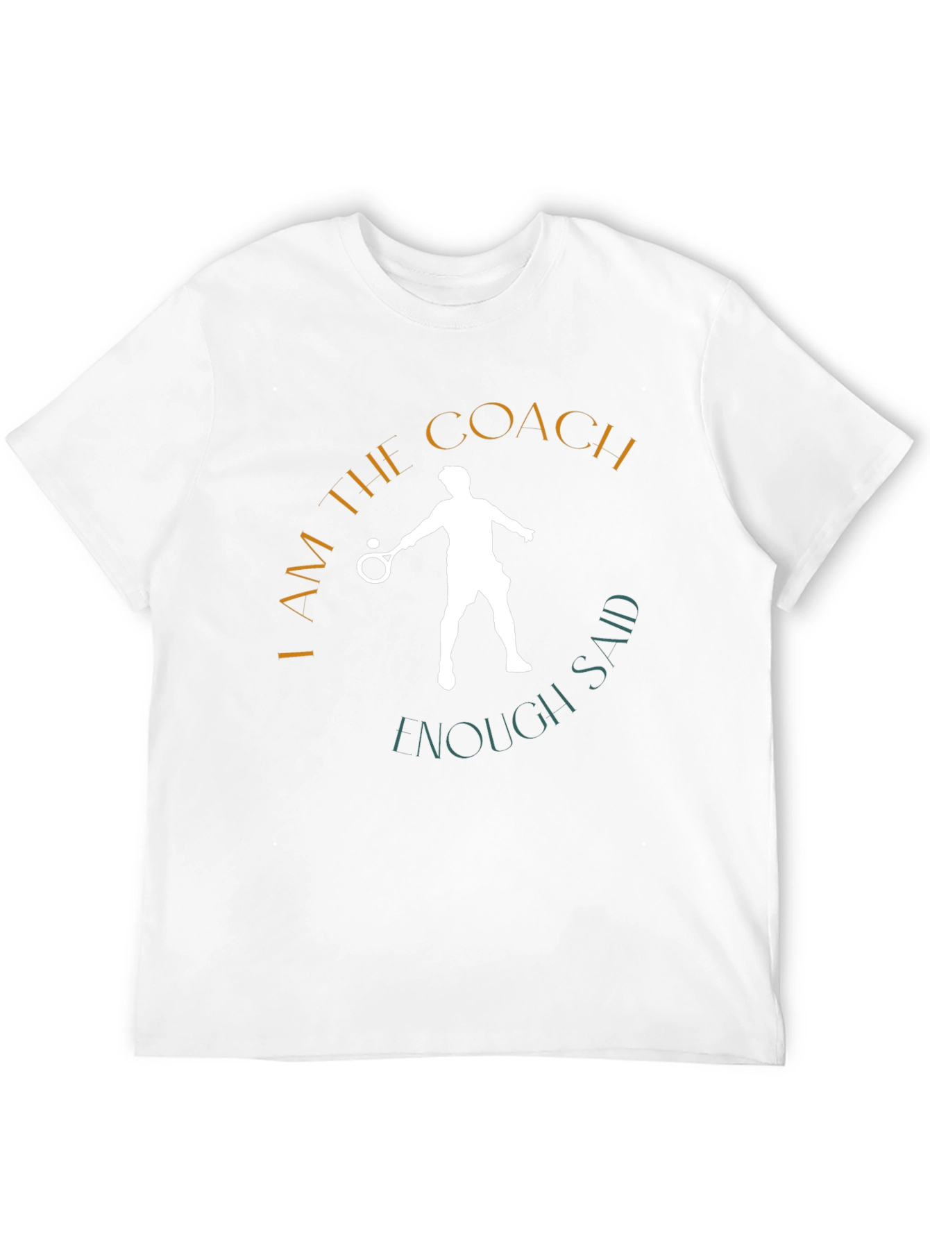 I Am The Coach T-Shirt