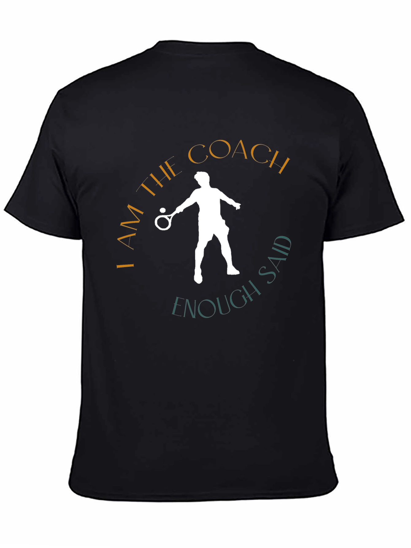 I Am The Coach T-Shirt