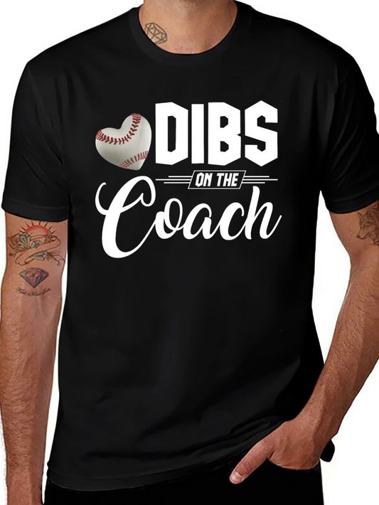 Dibs on the Coach T-Shirt