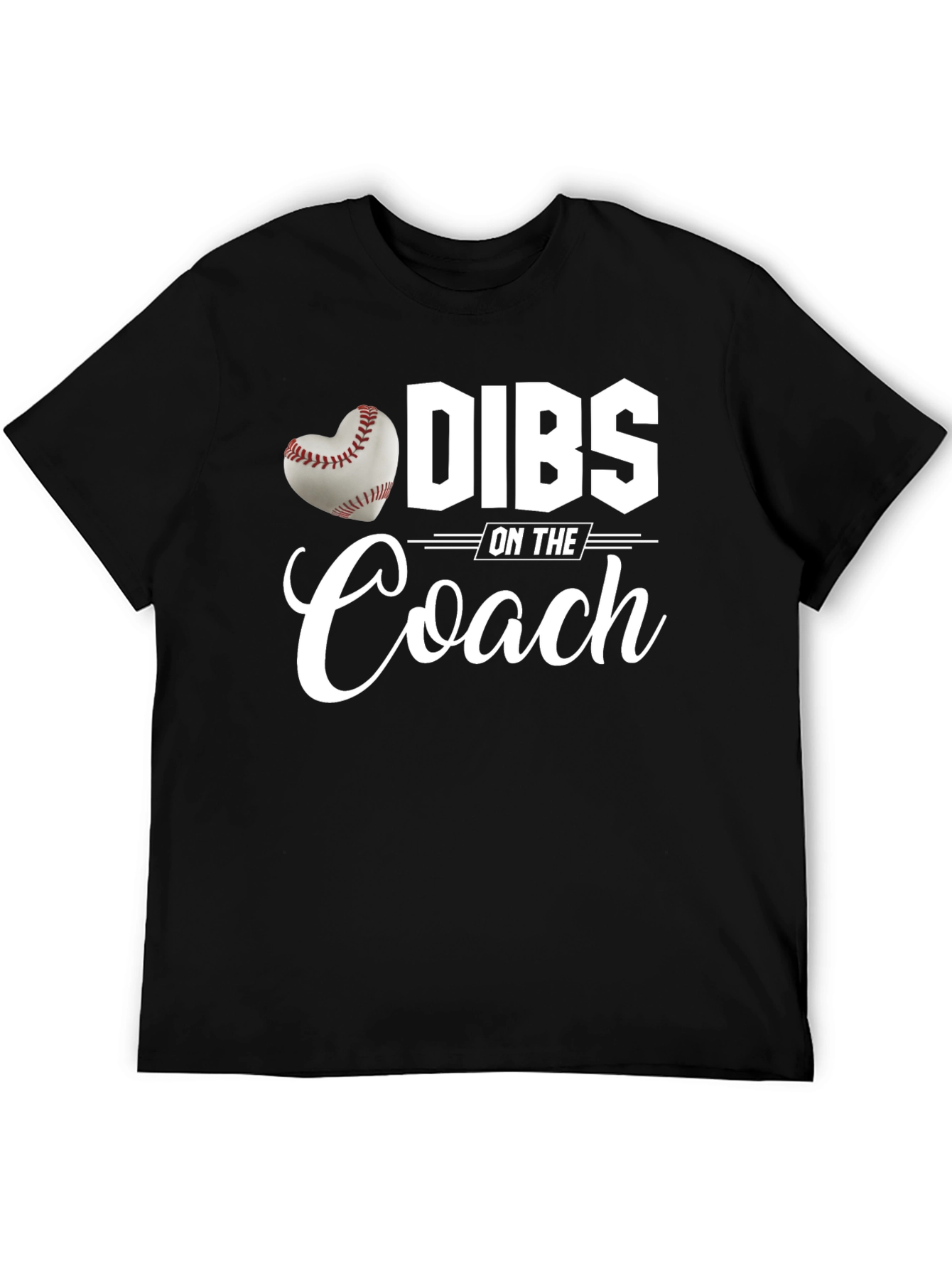Dibs on the Coach T-Shirt