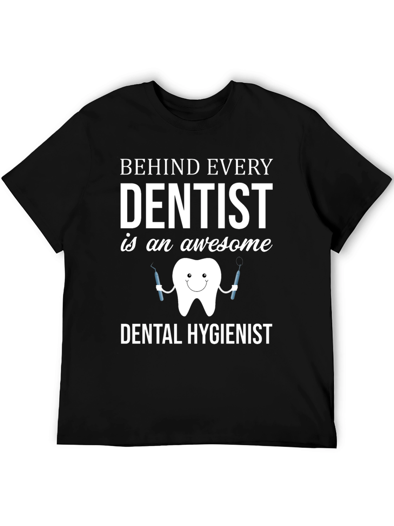 Dental Hygienist Awesome T-Shirt