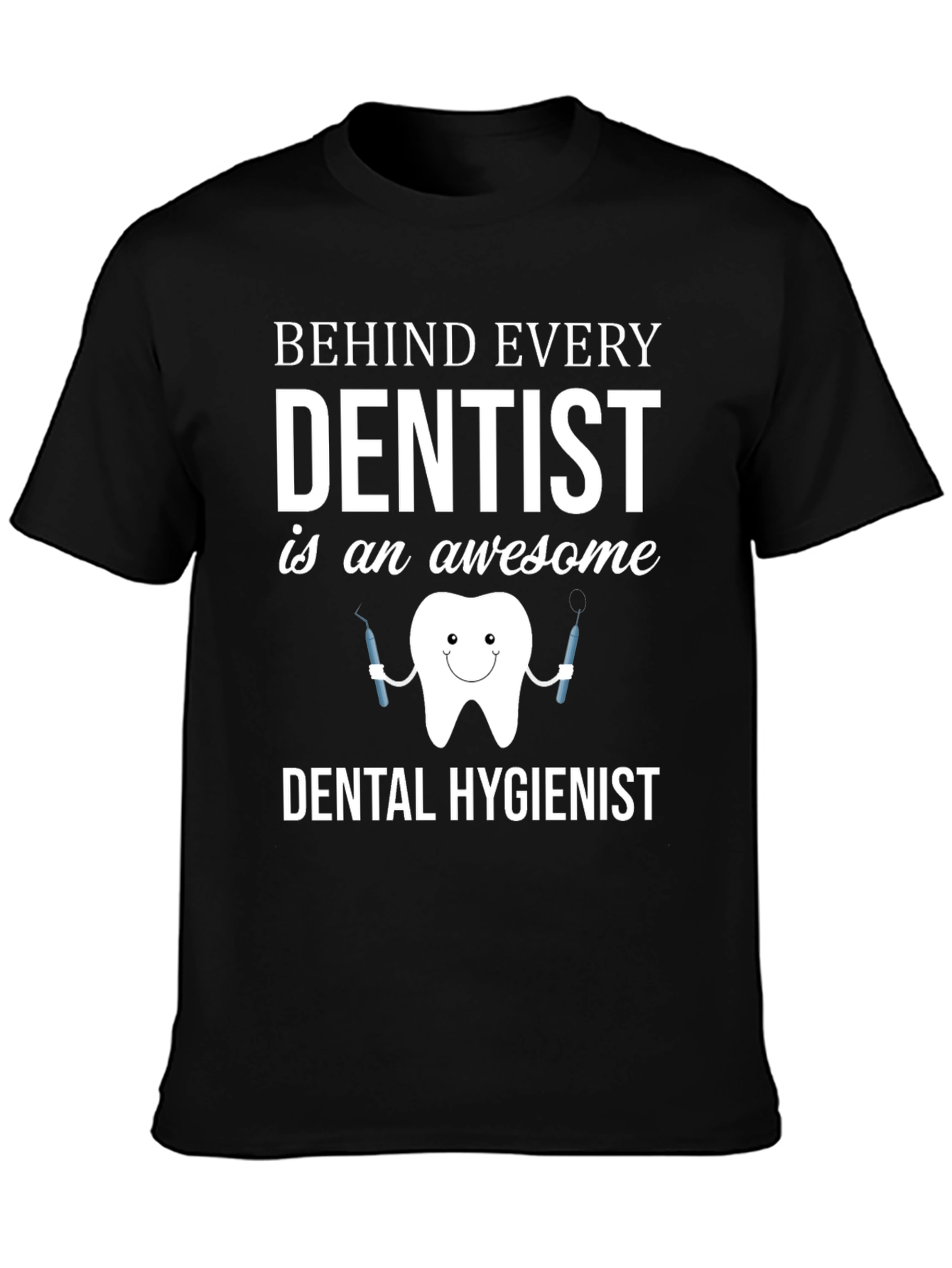 Dental Hygienist Awesome T-Shirt