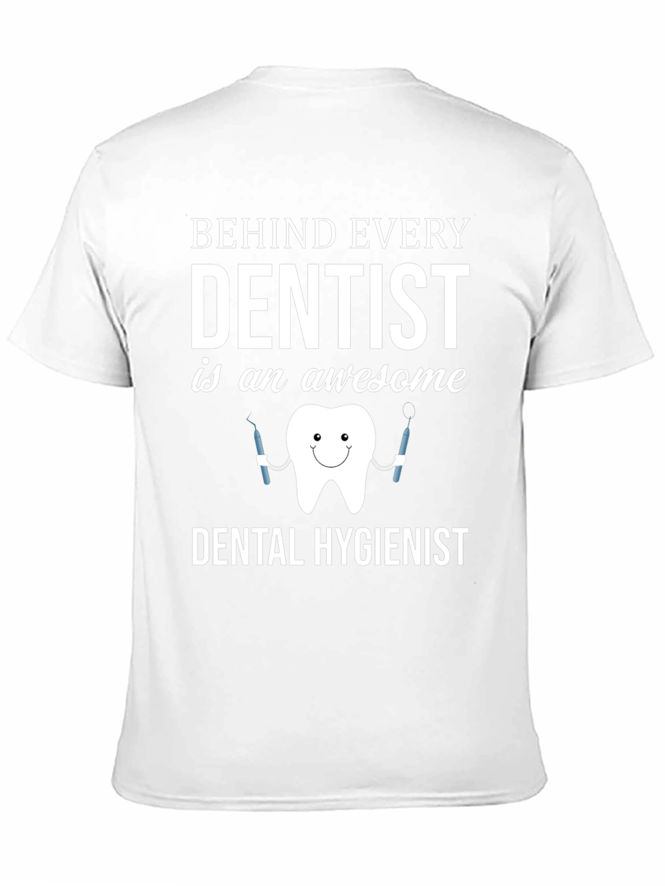 Dental Hygienist Awesome T-Shirt