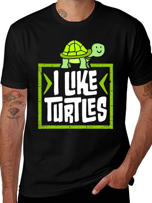 I Like Turtles Graphic Tee