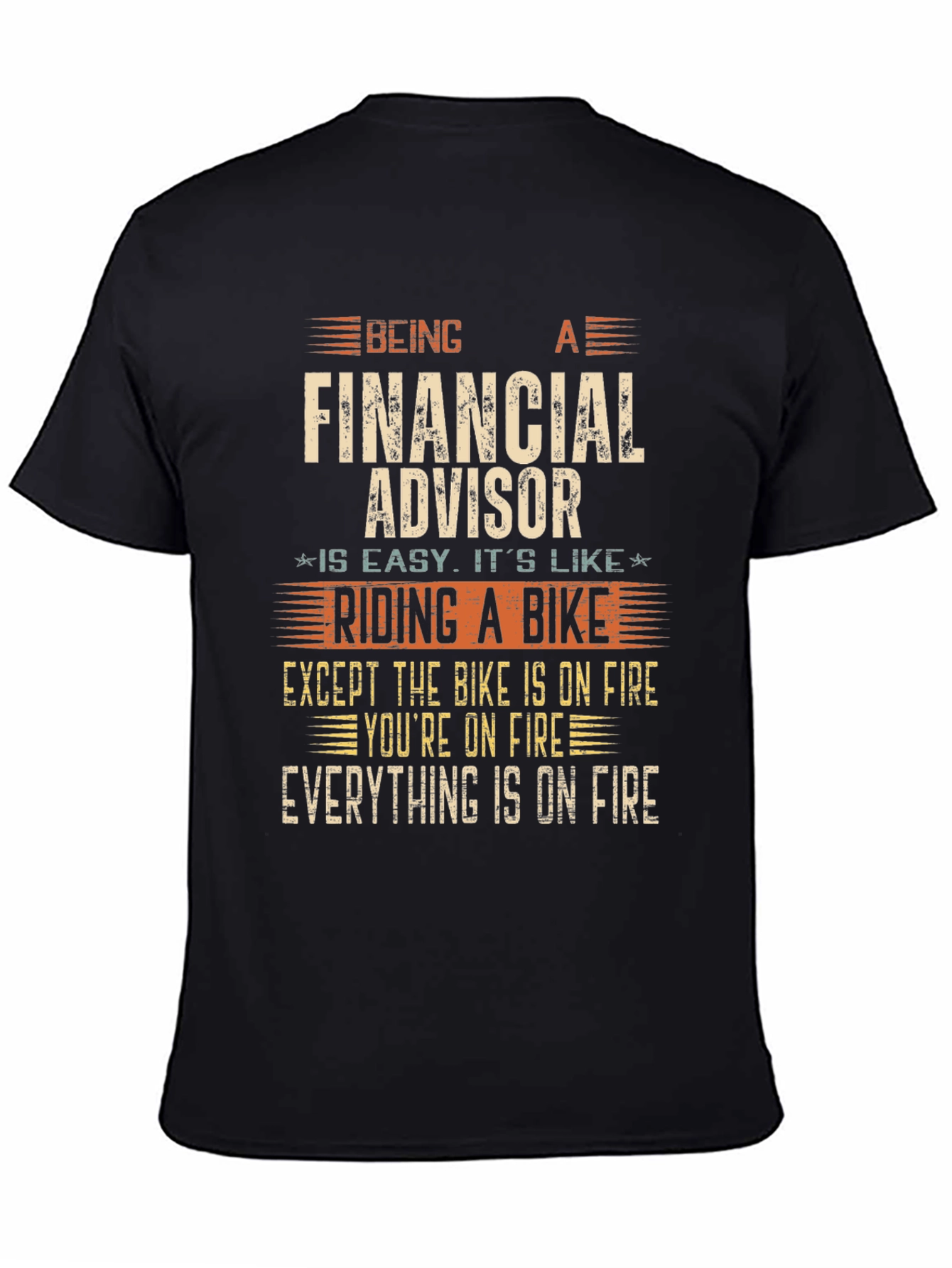 Financial Advisor Funny T-Shirt - On Fire Bike