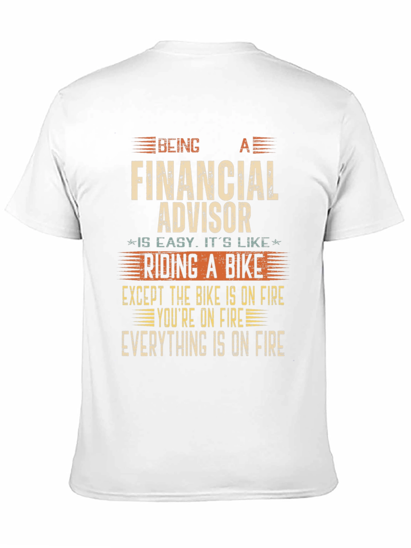Financial Advisor Funny T-Shirt - On Fire Bike