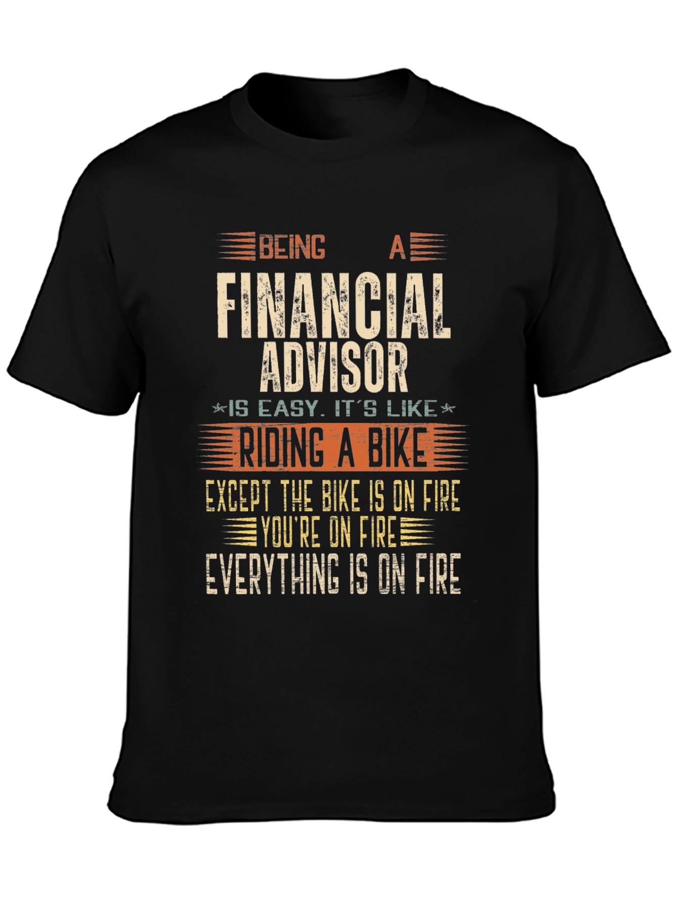 Financial Advisor Funny T-Shirt - On Fire Bike