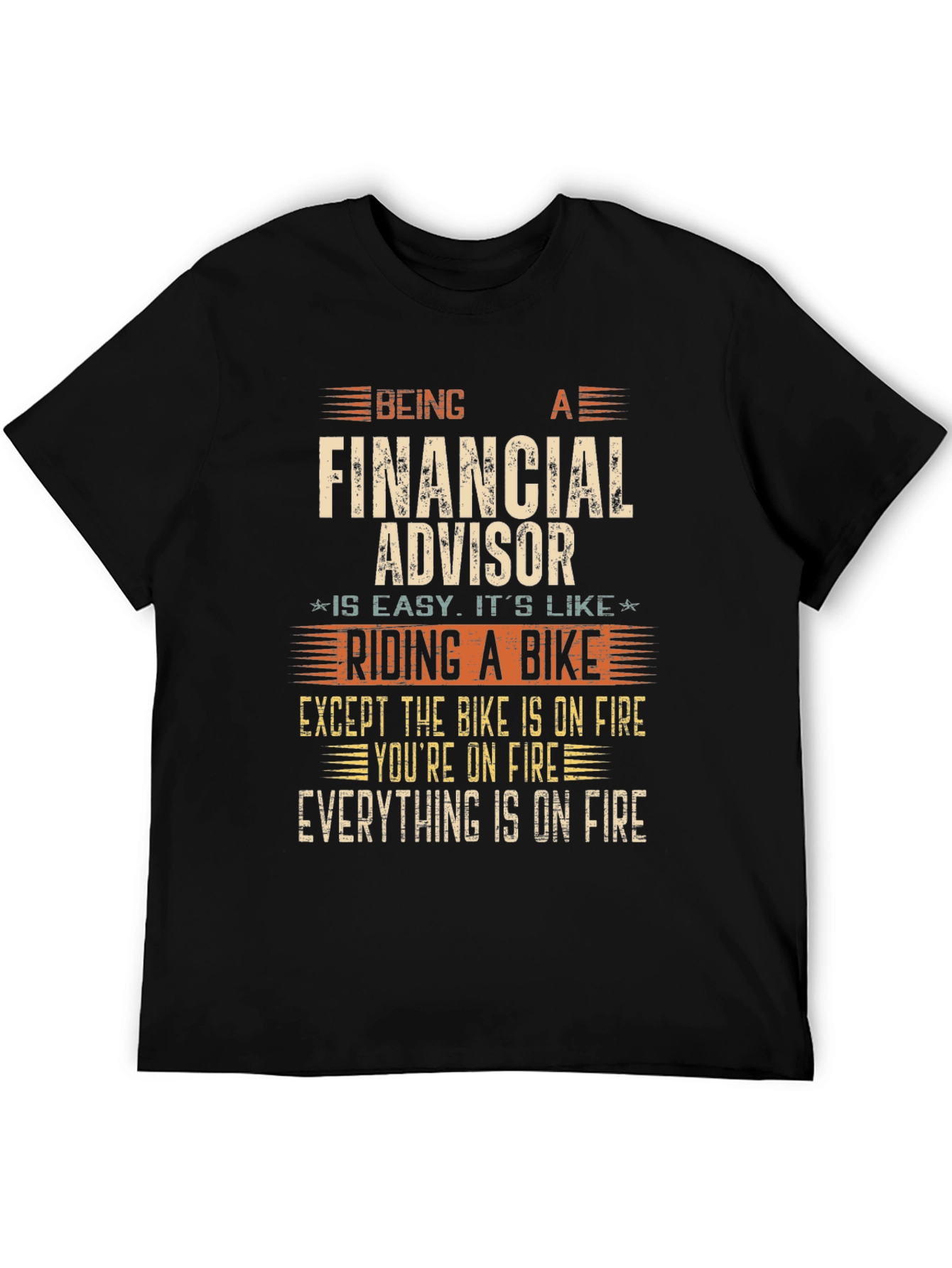 Financial Advisor Funny T-Shirt - On Fire Bike