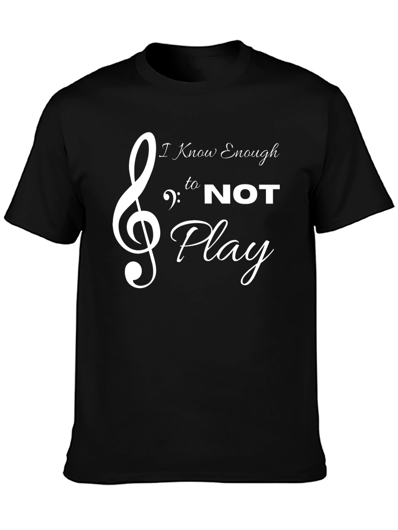 I Know Enough Not to Play Black Tee