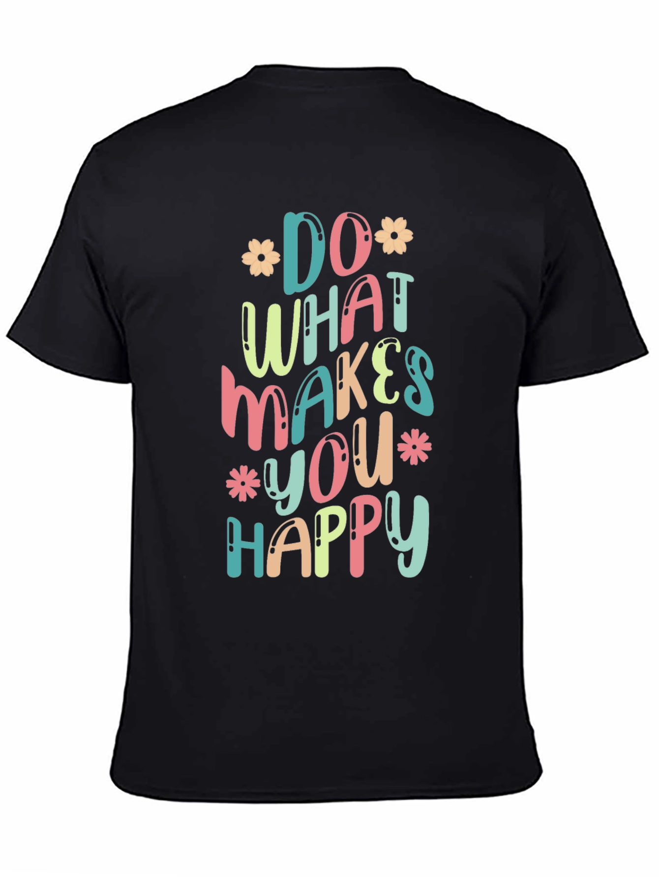 Do What Makes You Happy Graphic Tee
