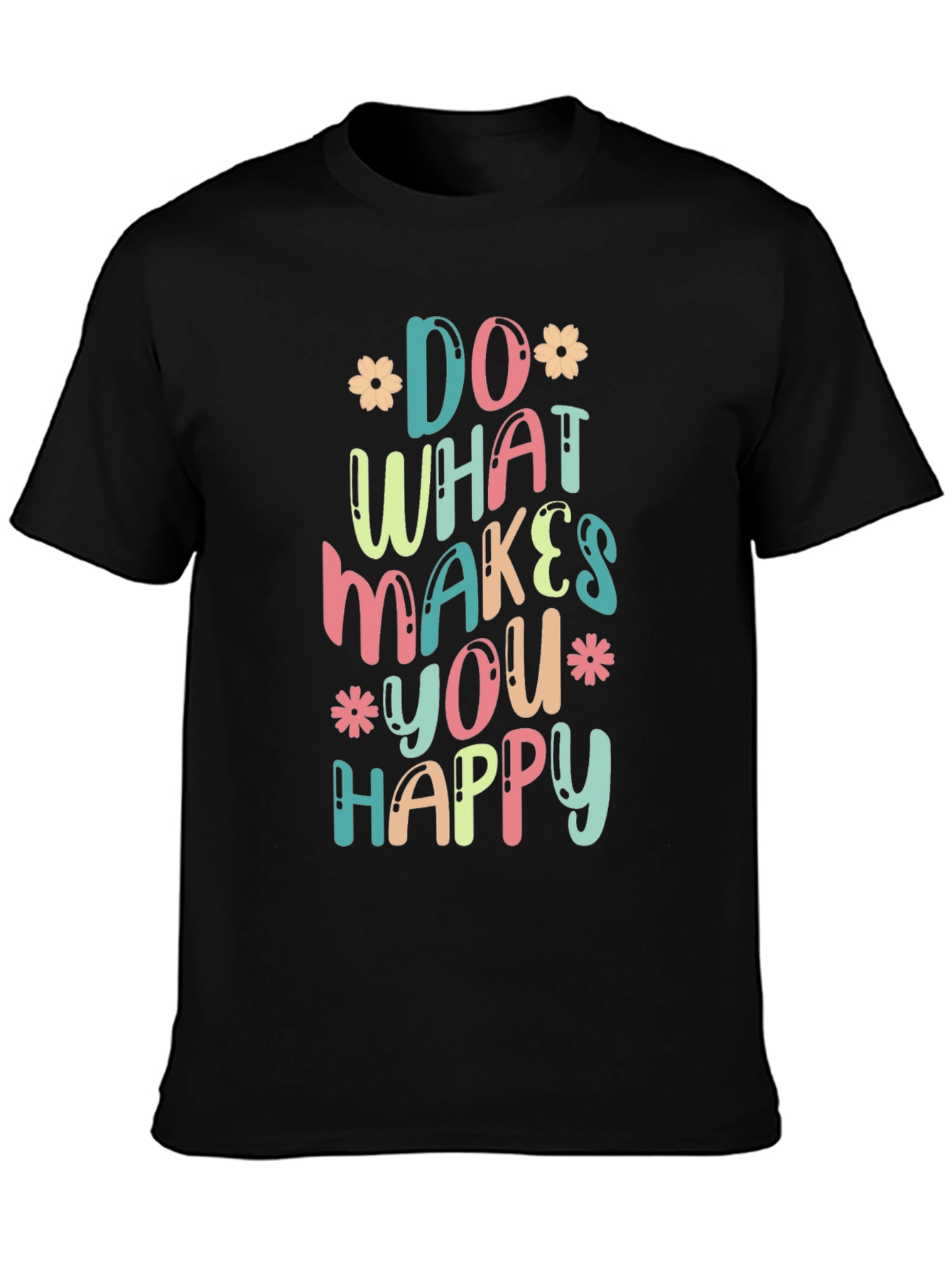 Do What Makes You Happy Graphic Tee