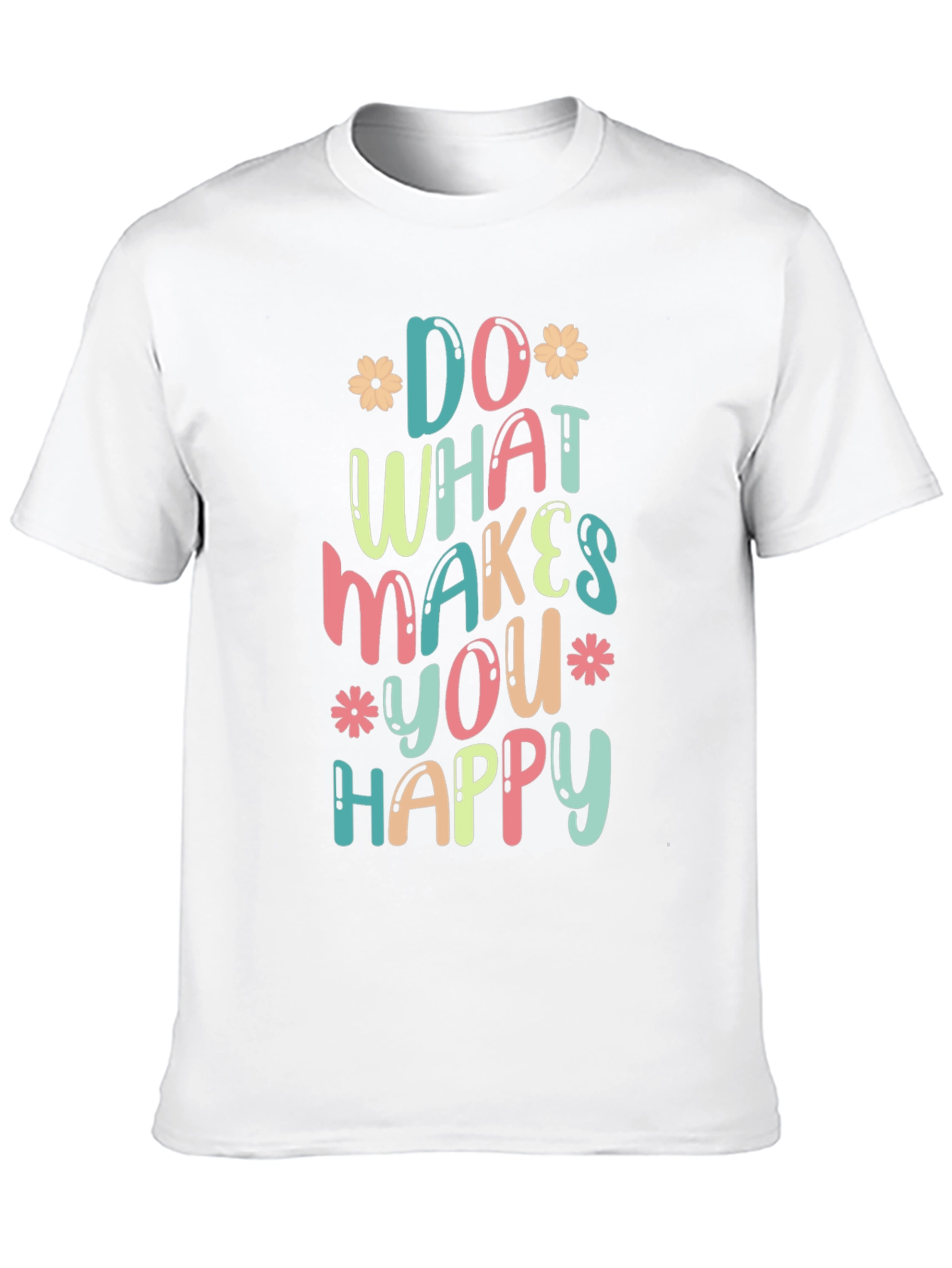 Do What Makes You Happy Graphic Tee