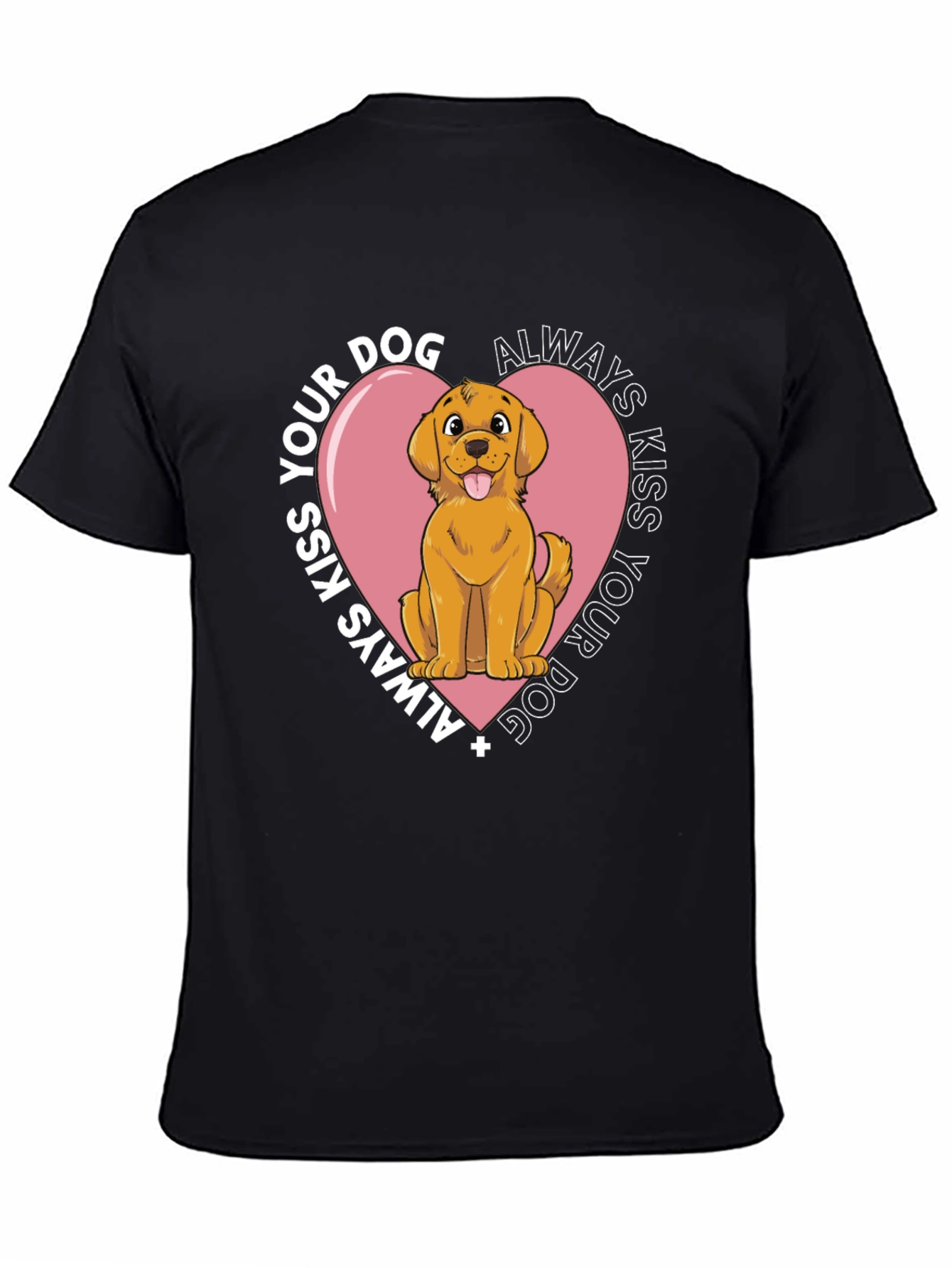 Always Kiss Your Dog T-Shirt - Black Cotton