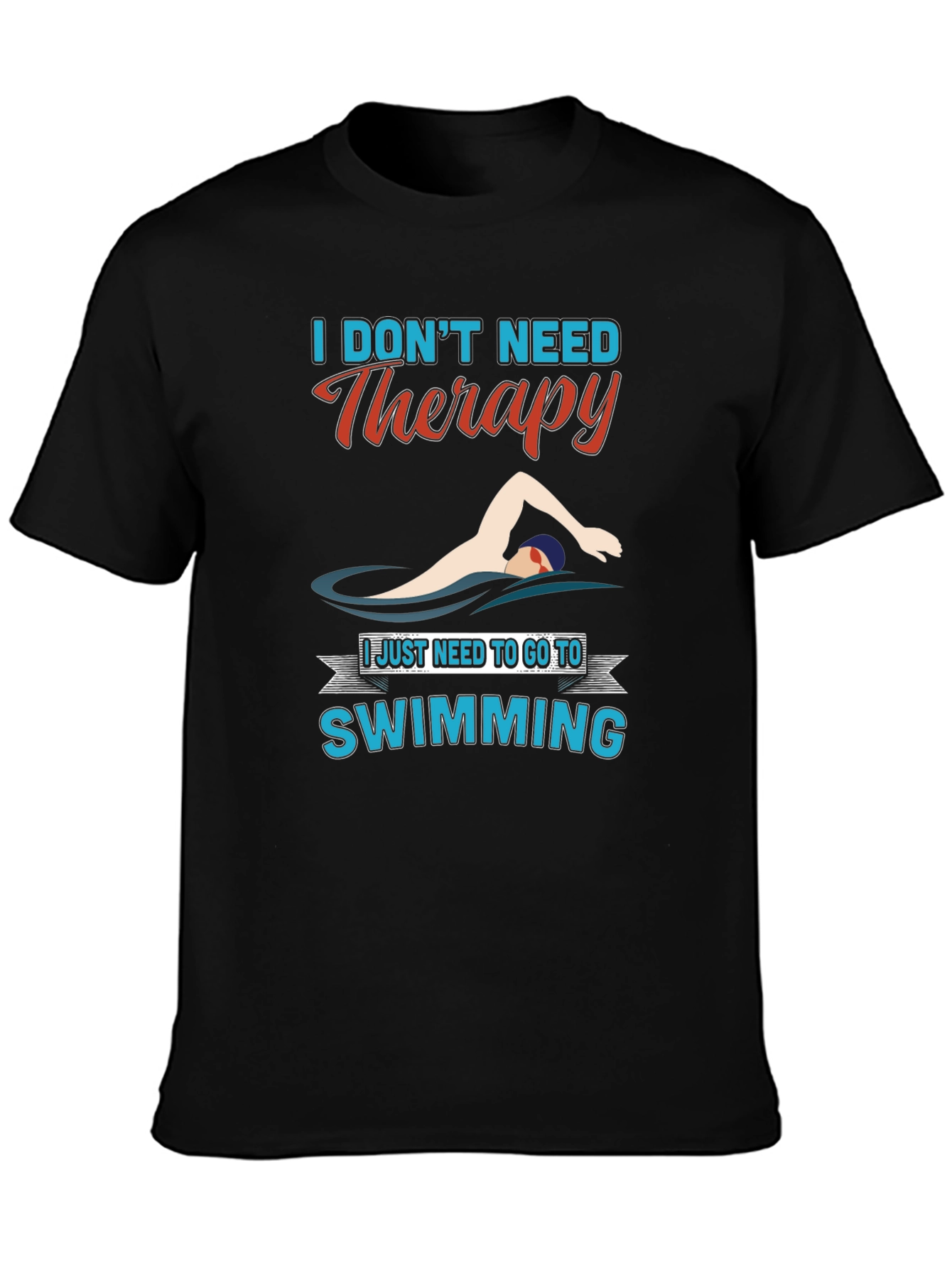 Swimming Therapy T-Shirt - Funny Swimmer Gift