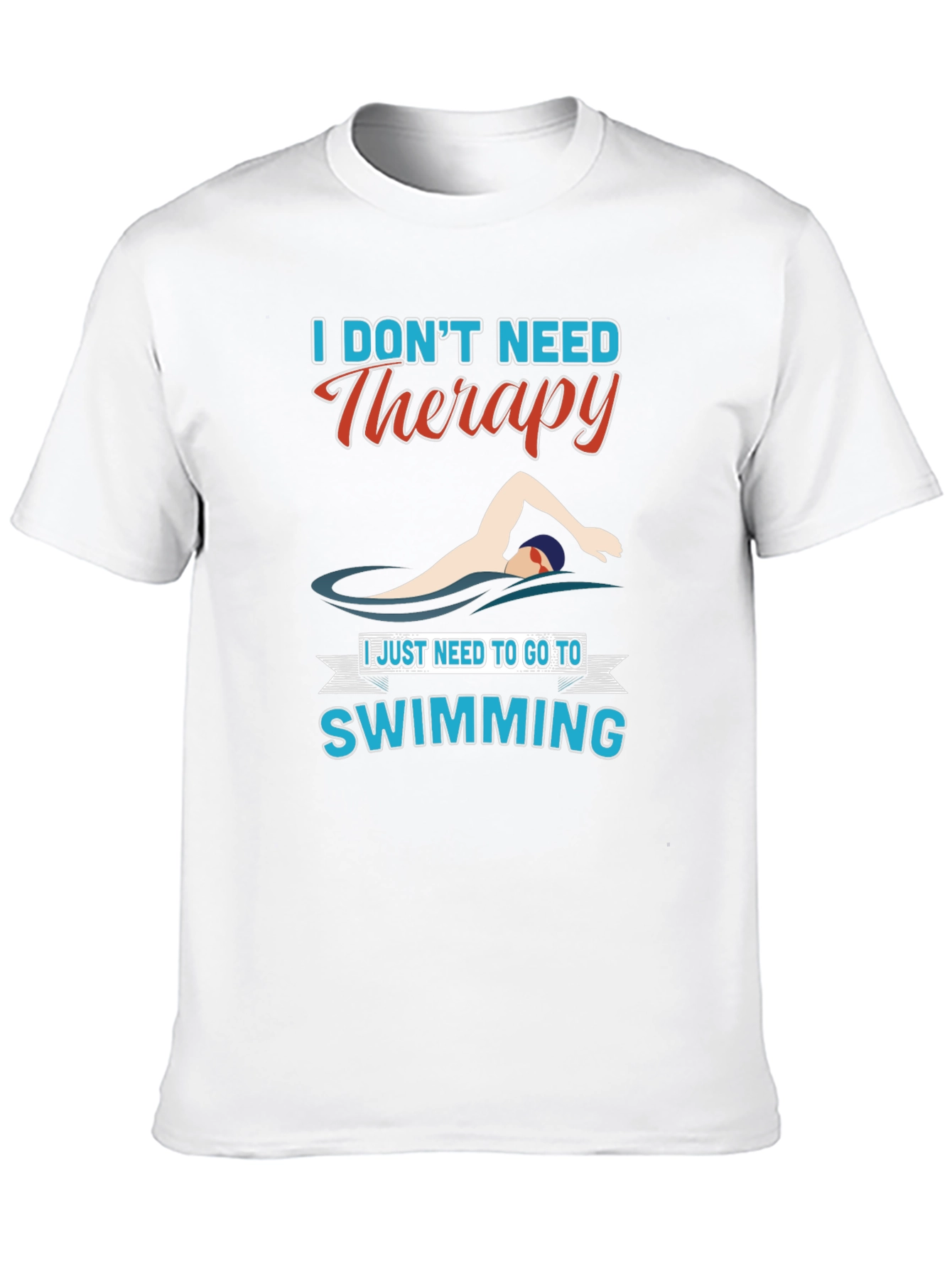 Swimming Therapy T-Shirt - Funny Swimmer Gift