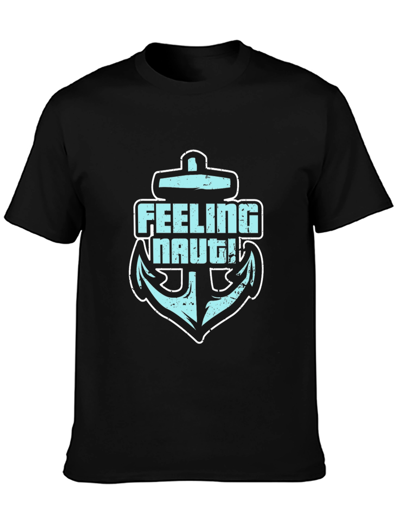 Feeling Nauti Anchor T-Shirt - Nautical Design