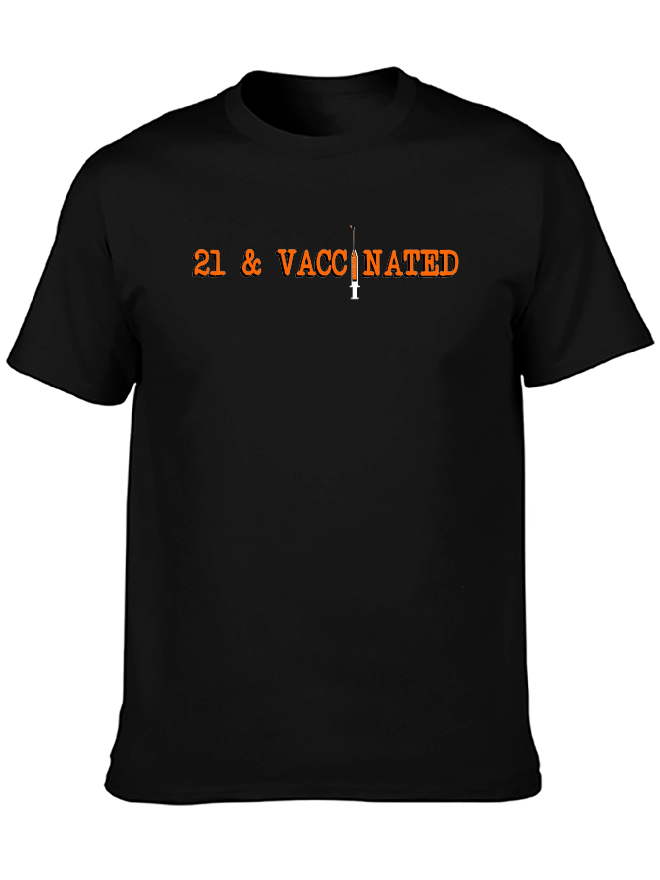 21 & Vaccinated Graphic T-Shirt