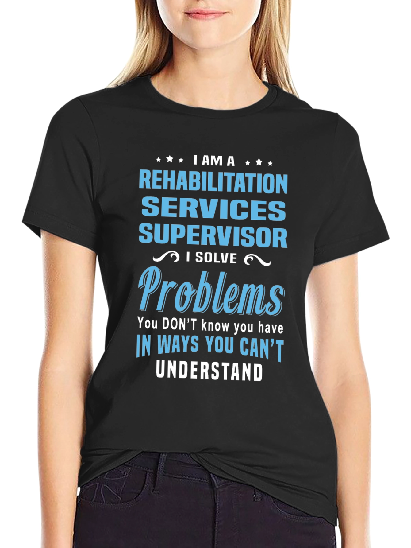 Rehabilitation Services Supervisor T-Shirt