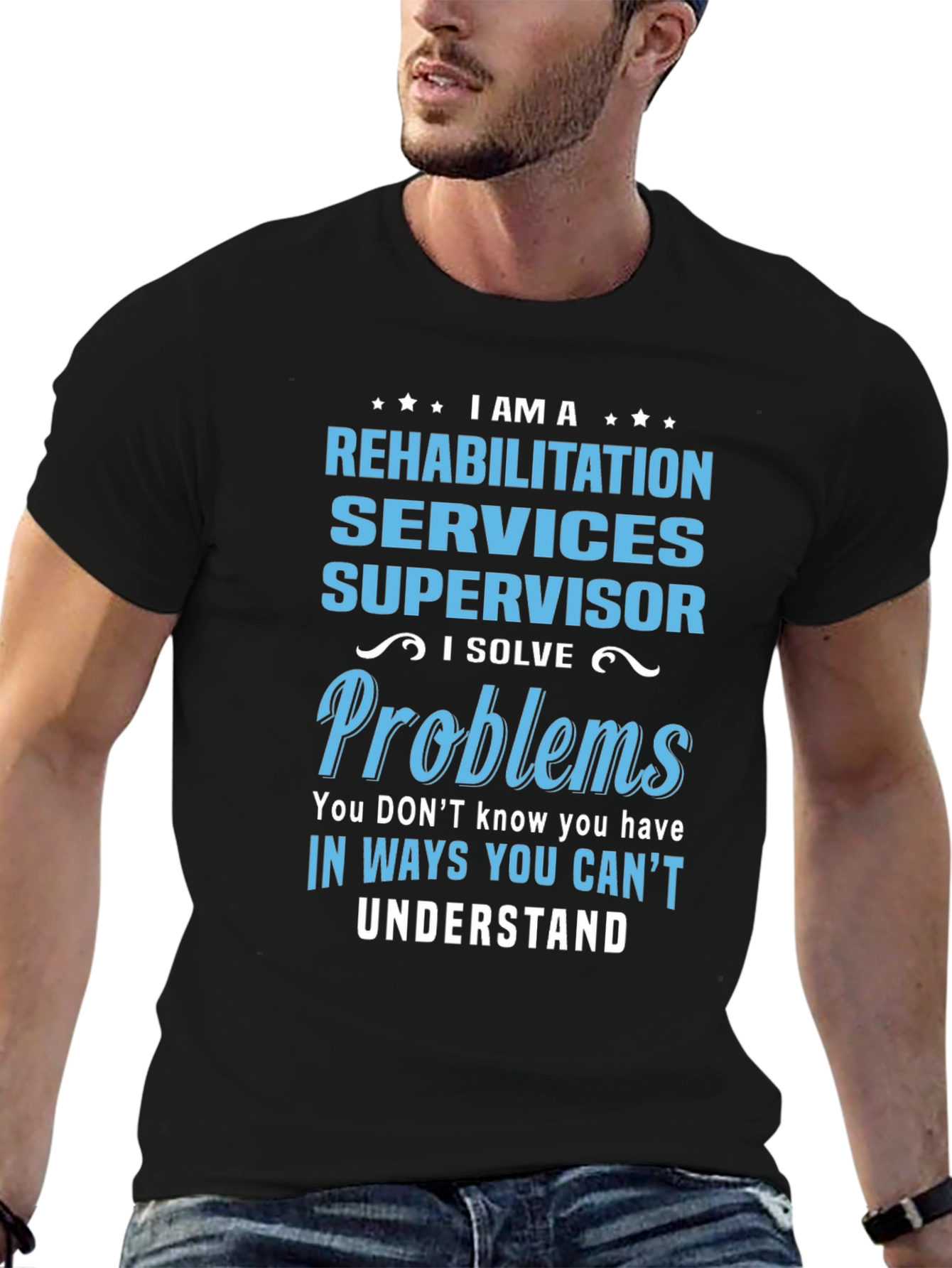 Rehabilitation Services Supervisor T-Shirt