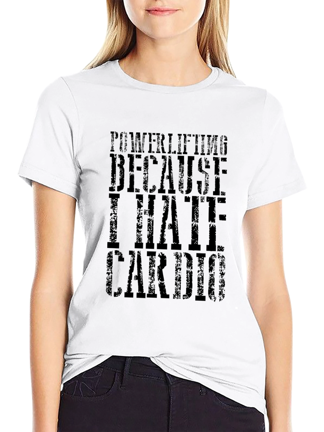 Powerlifting Because I Hate Cardio Black T-Shirt