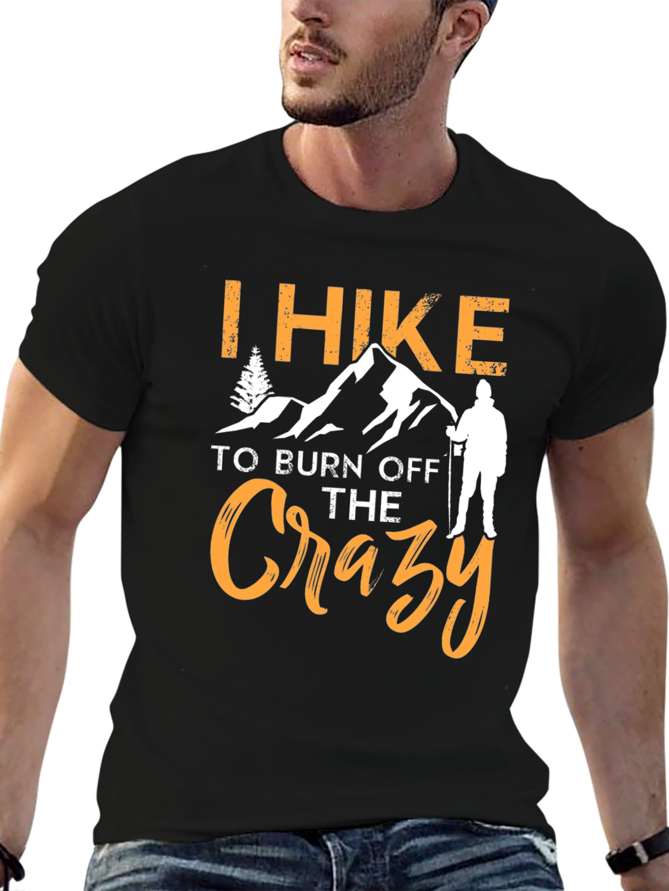 I Hike to Burn Off The Crazy Graphic T-Shirt
