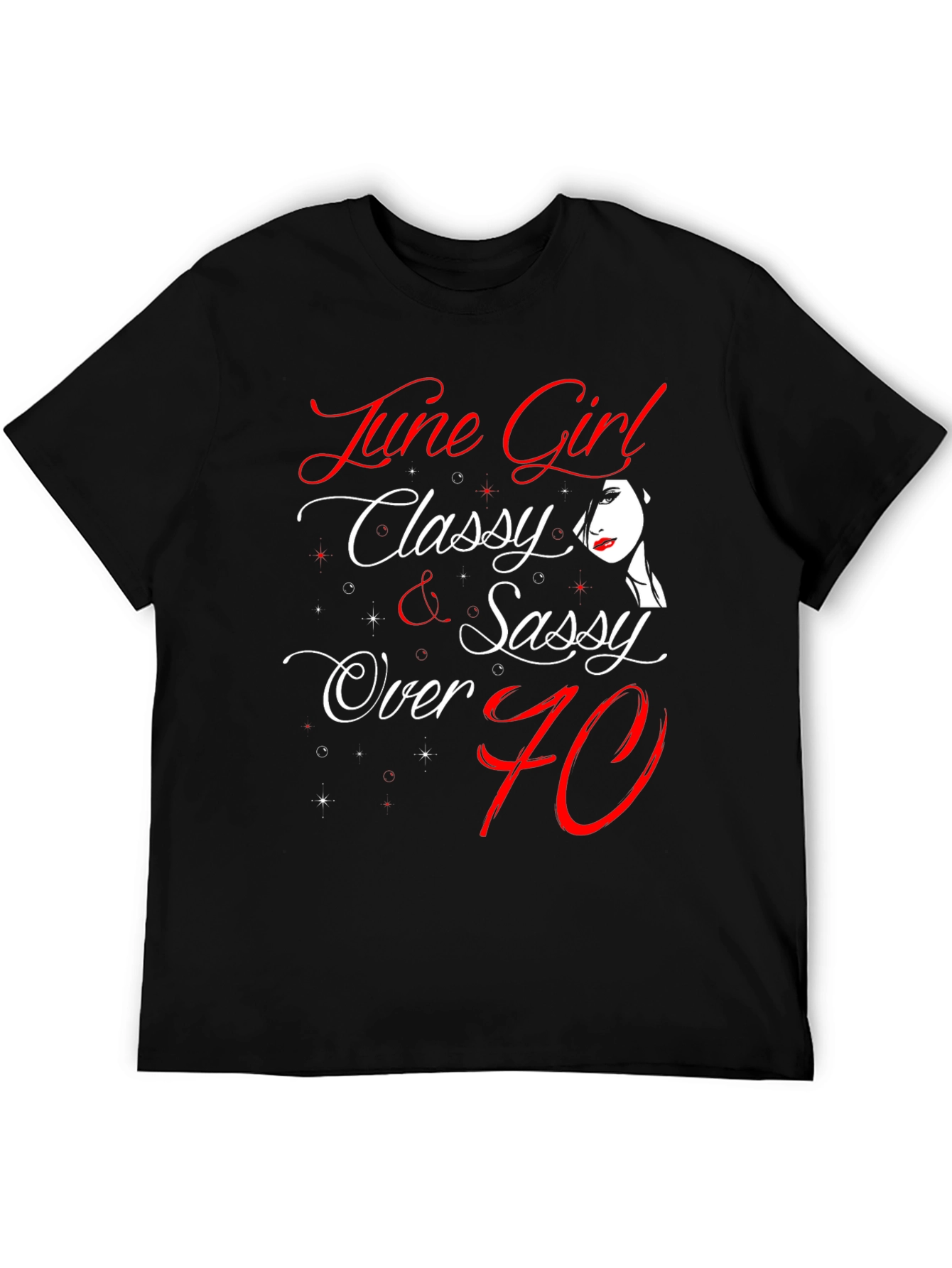June Girl Classy & Sassy T-Shirt
