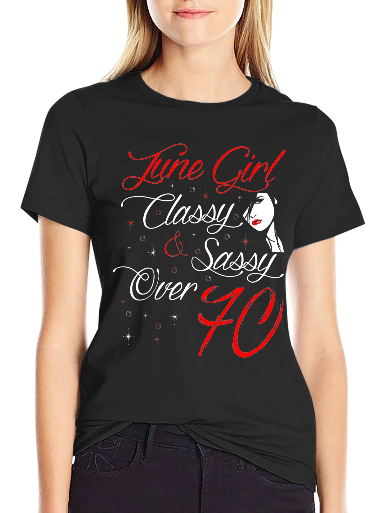 June Girl Classy & Sassy T-Shirt