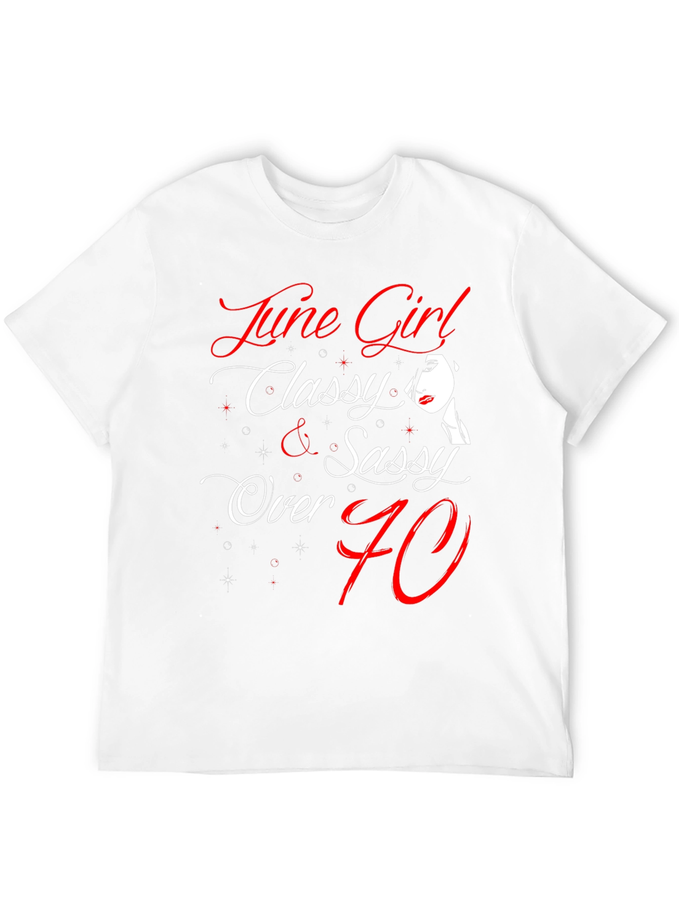June Girl Classy & Sassy T-Shirt